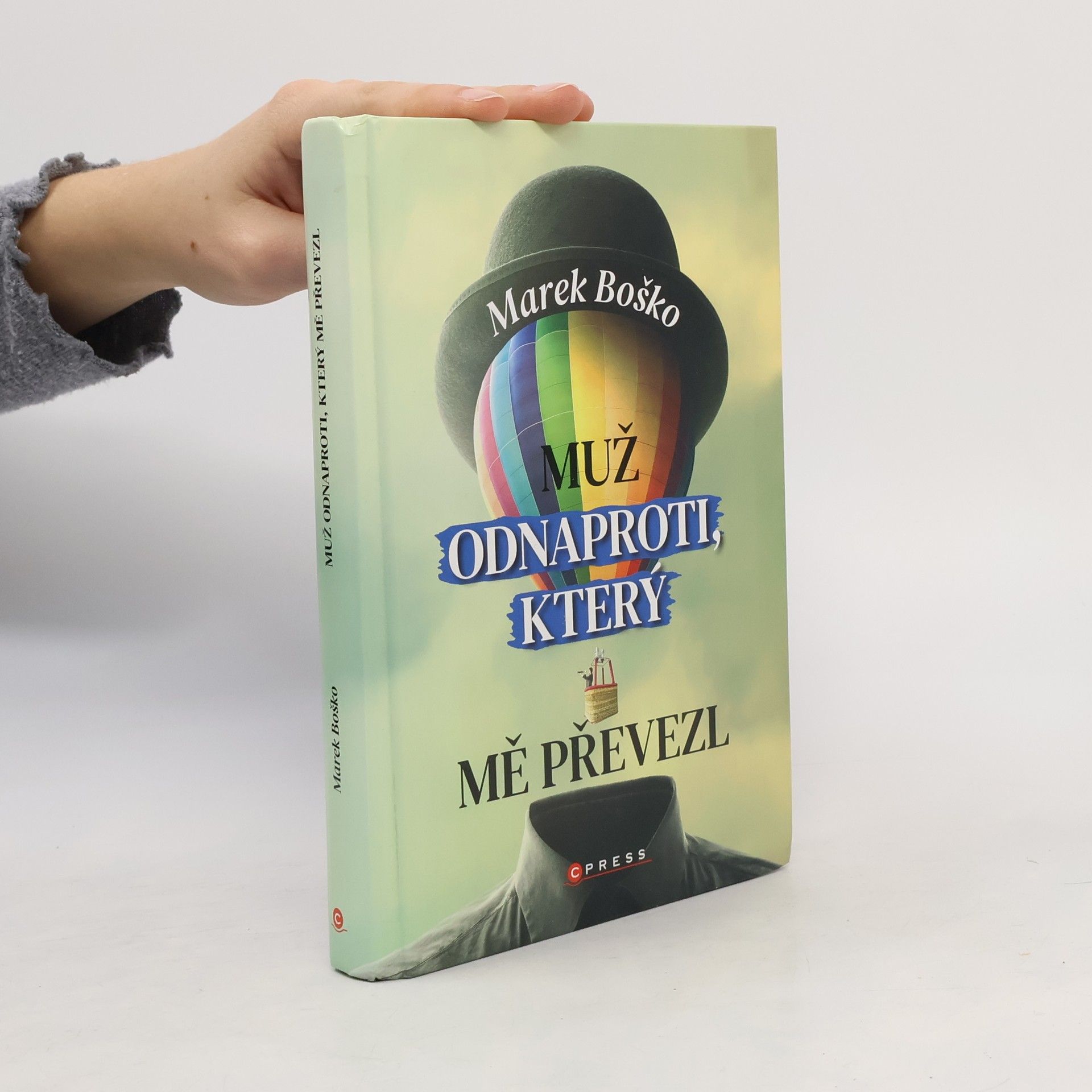 Marek Boško Muž odnaproti, který mě převezl