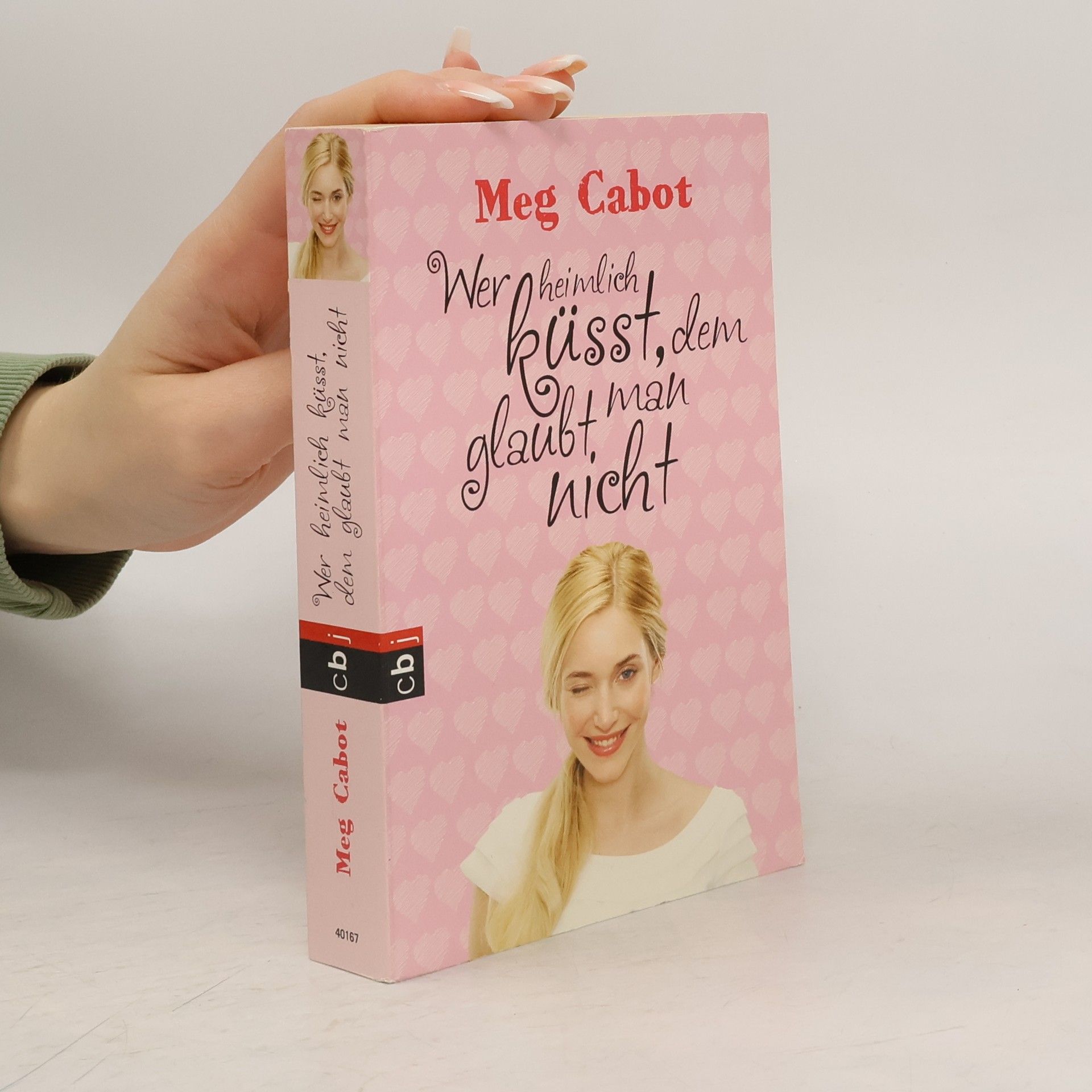 Patricia Cabot Wer heimlich küsst, dem glaubt man nicht