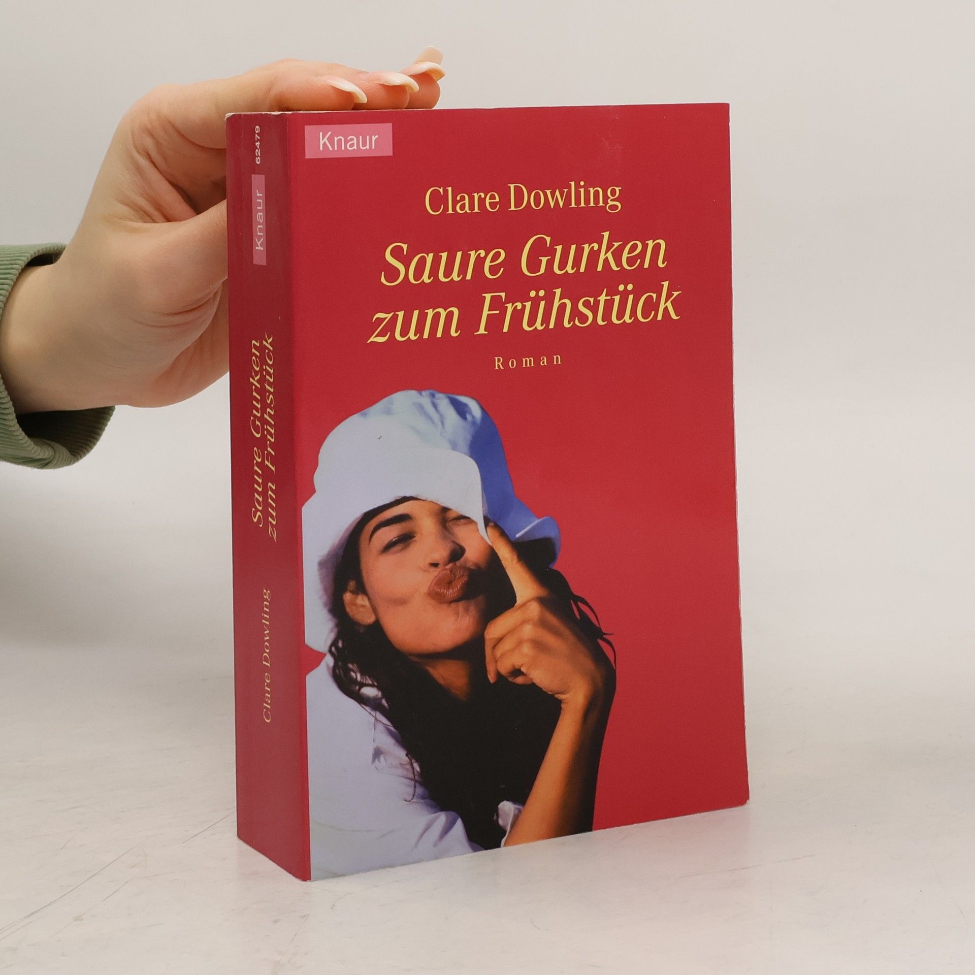 Clare Dowling Saure Gurken zum Frühstück