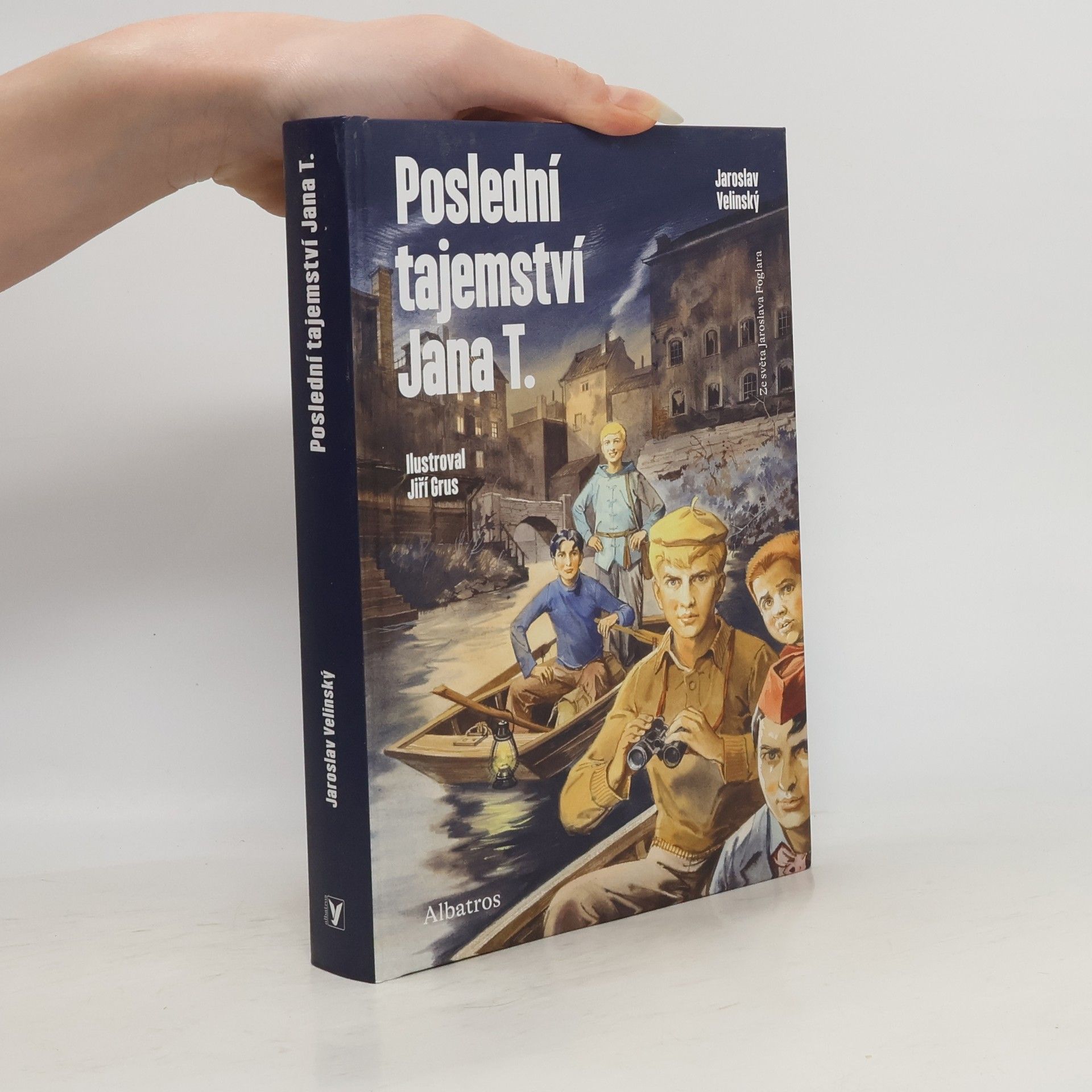 Jaroslav Velinský Poslední tajemství Jana T.