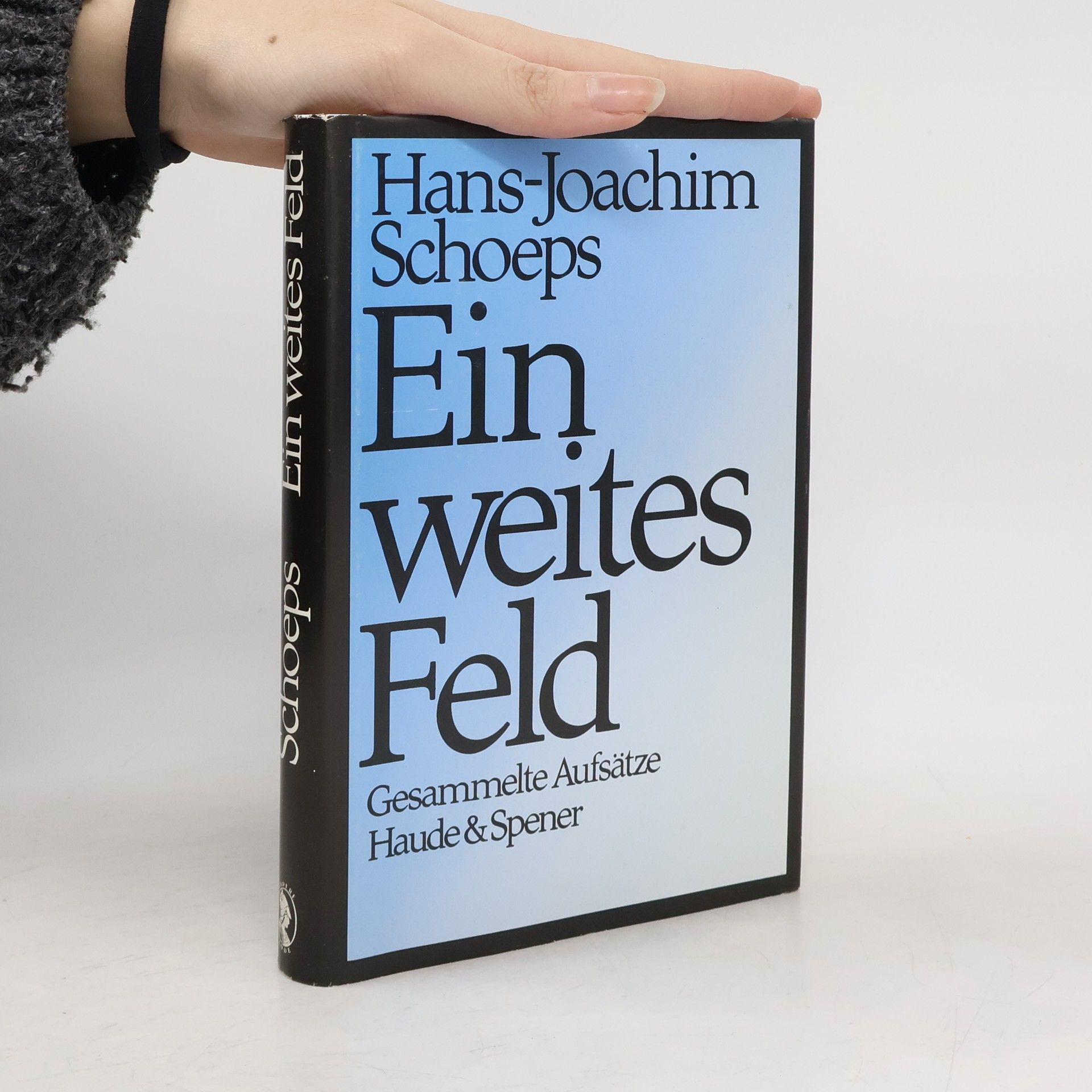 Hans-Joachim Schoeps Ein weites Feld