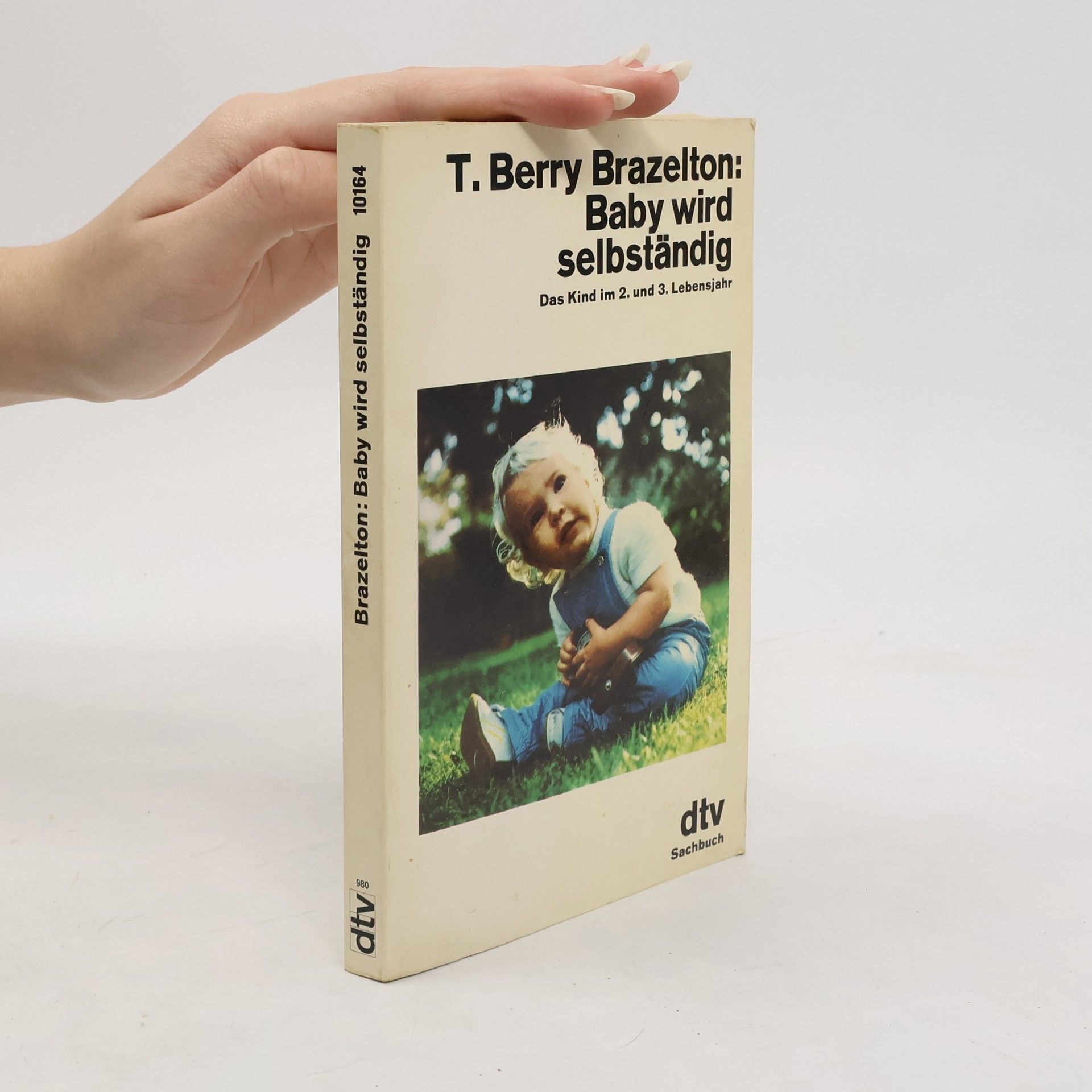 Thomas Berry Brazelton Baby wird selbständig