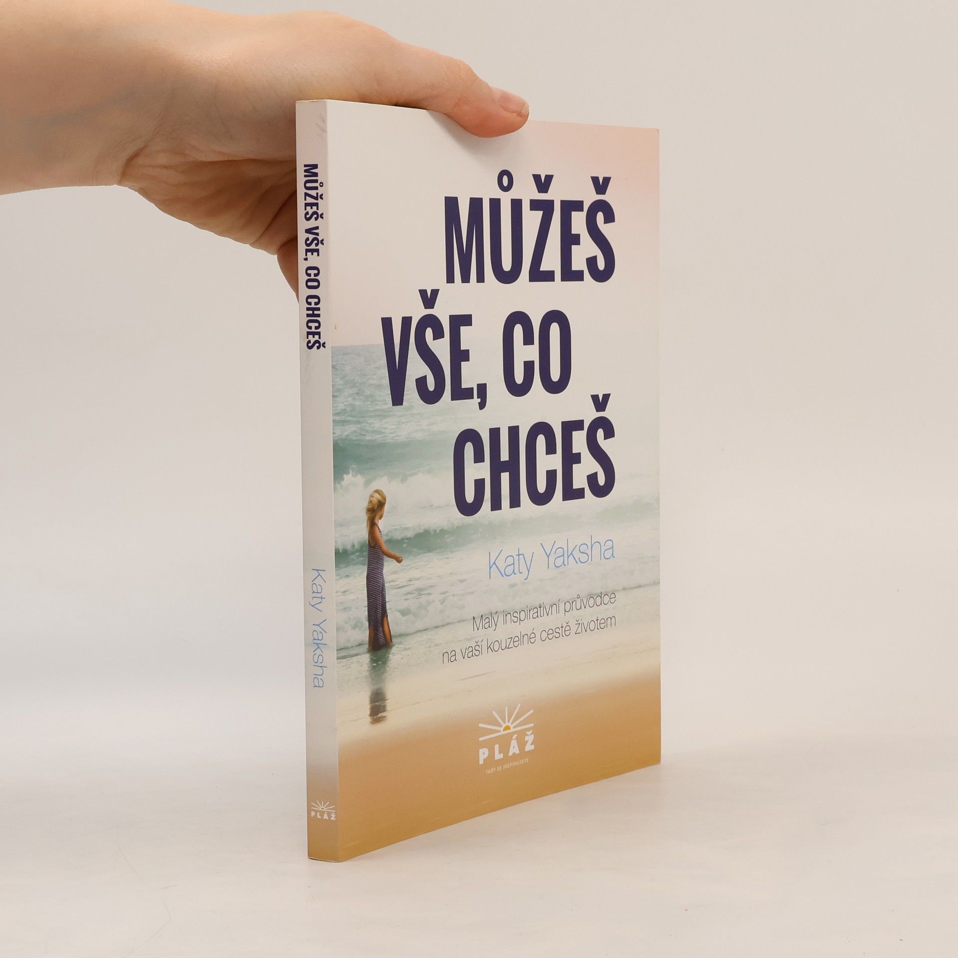 Katy Yaksha Můžeš vše, co chceš