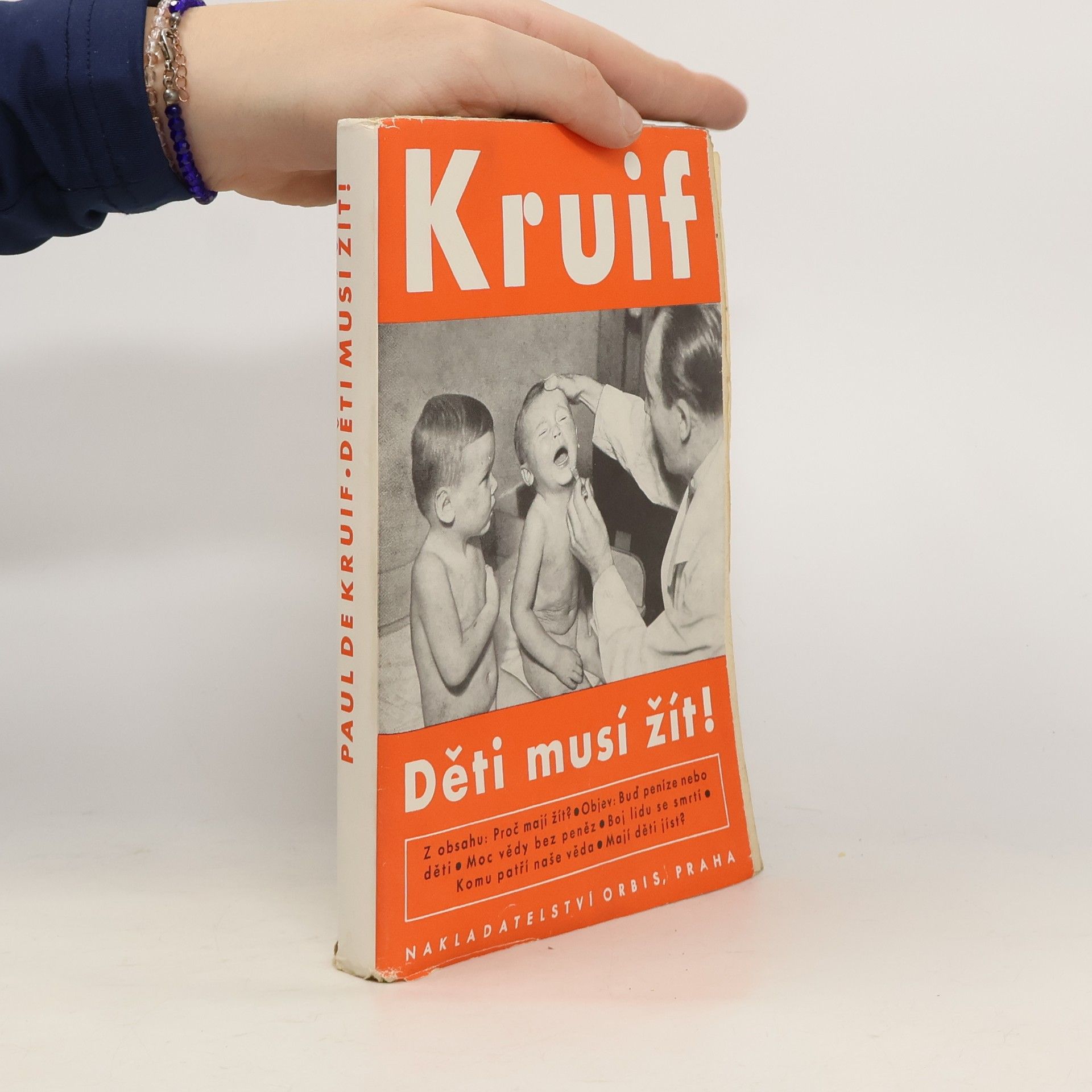 Paul De Kruif Děti musí žít!