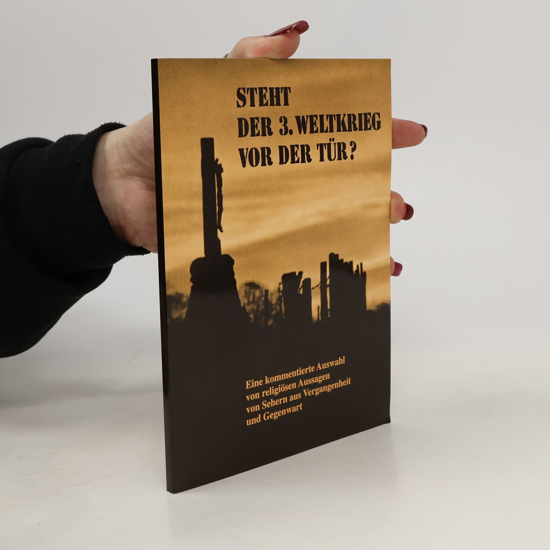 Autorenkollektiv Steht der 3. Weltkrieg vor der Tür?