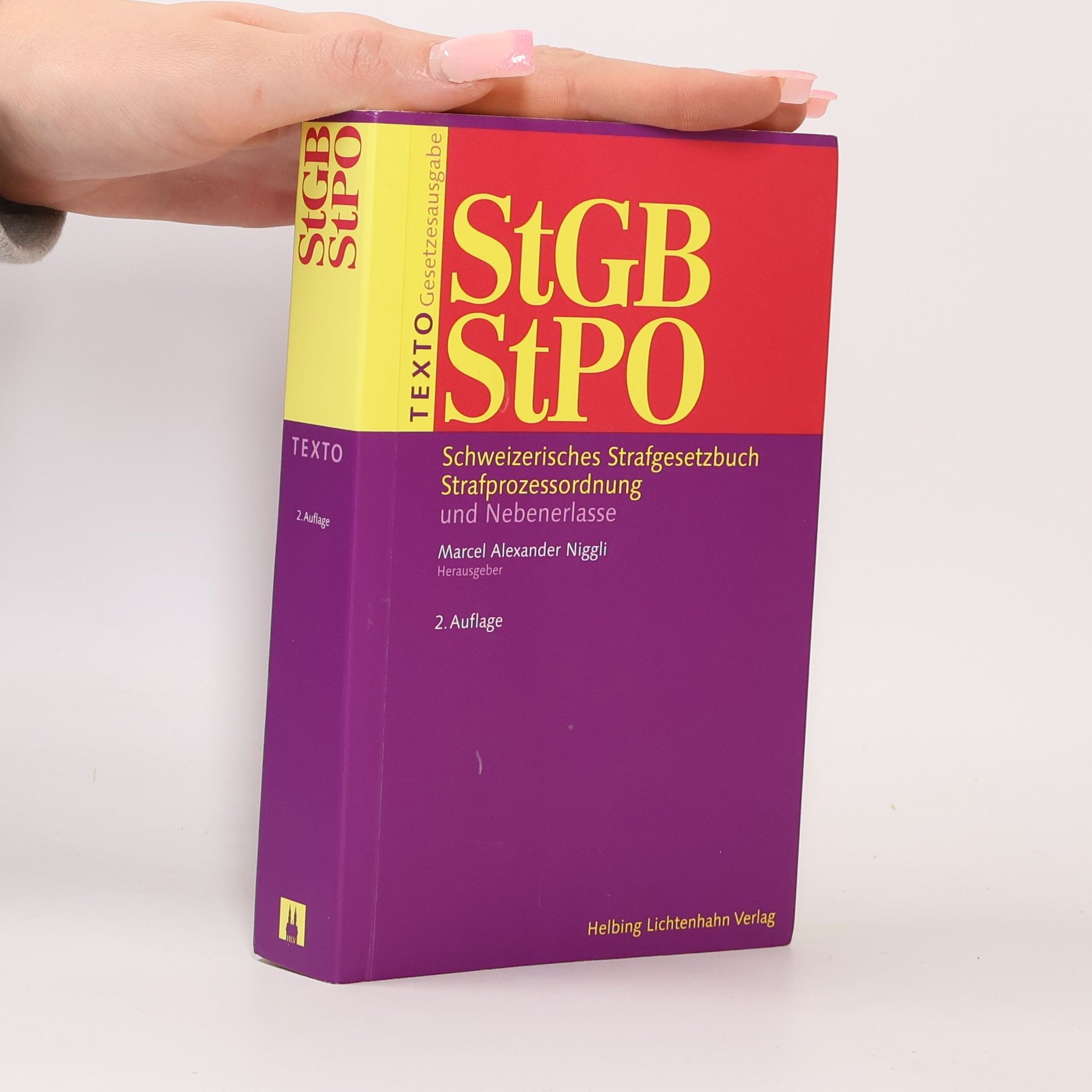 Marcel Alexander Niggli StGB, StPO