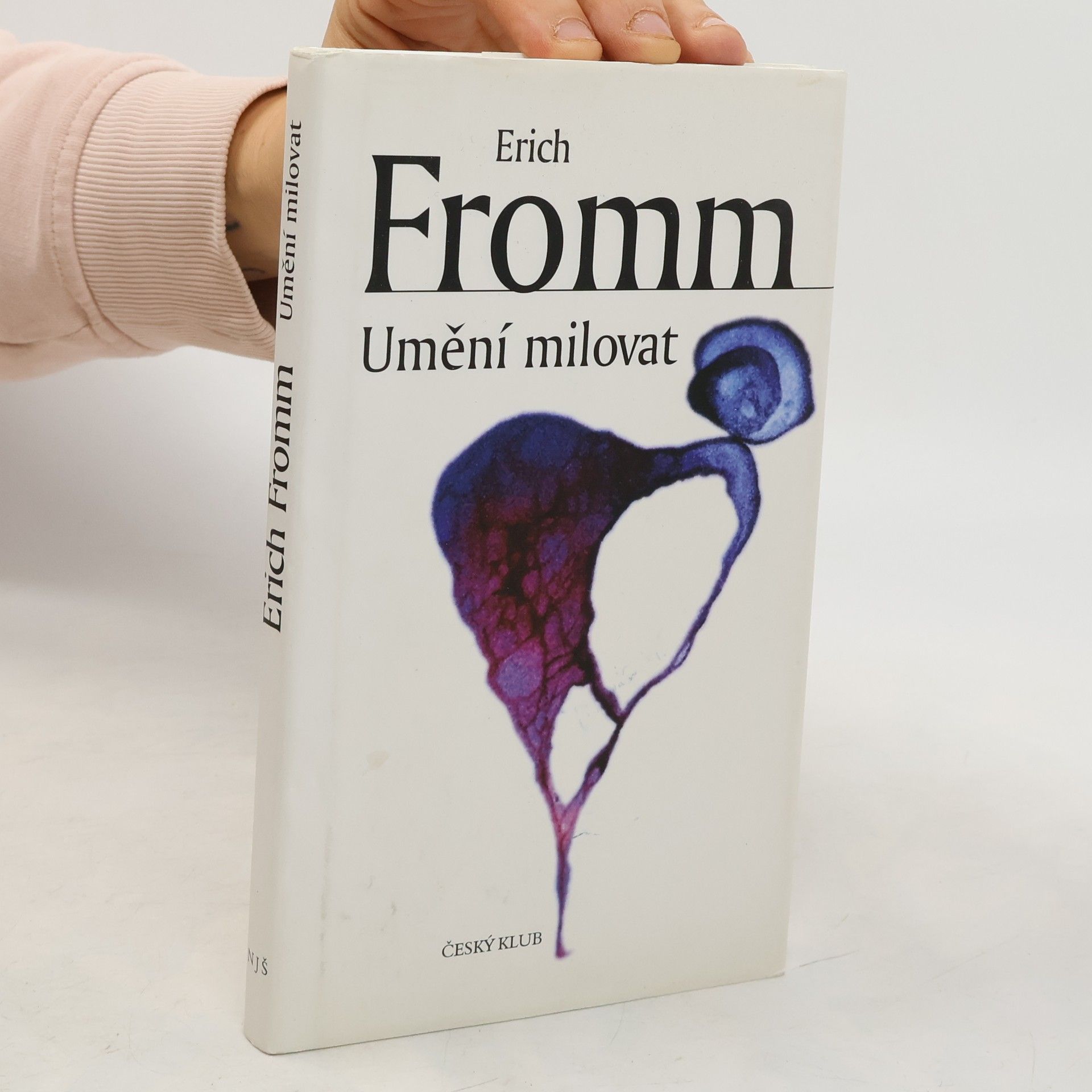 Erich Fromm Umění milovat