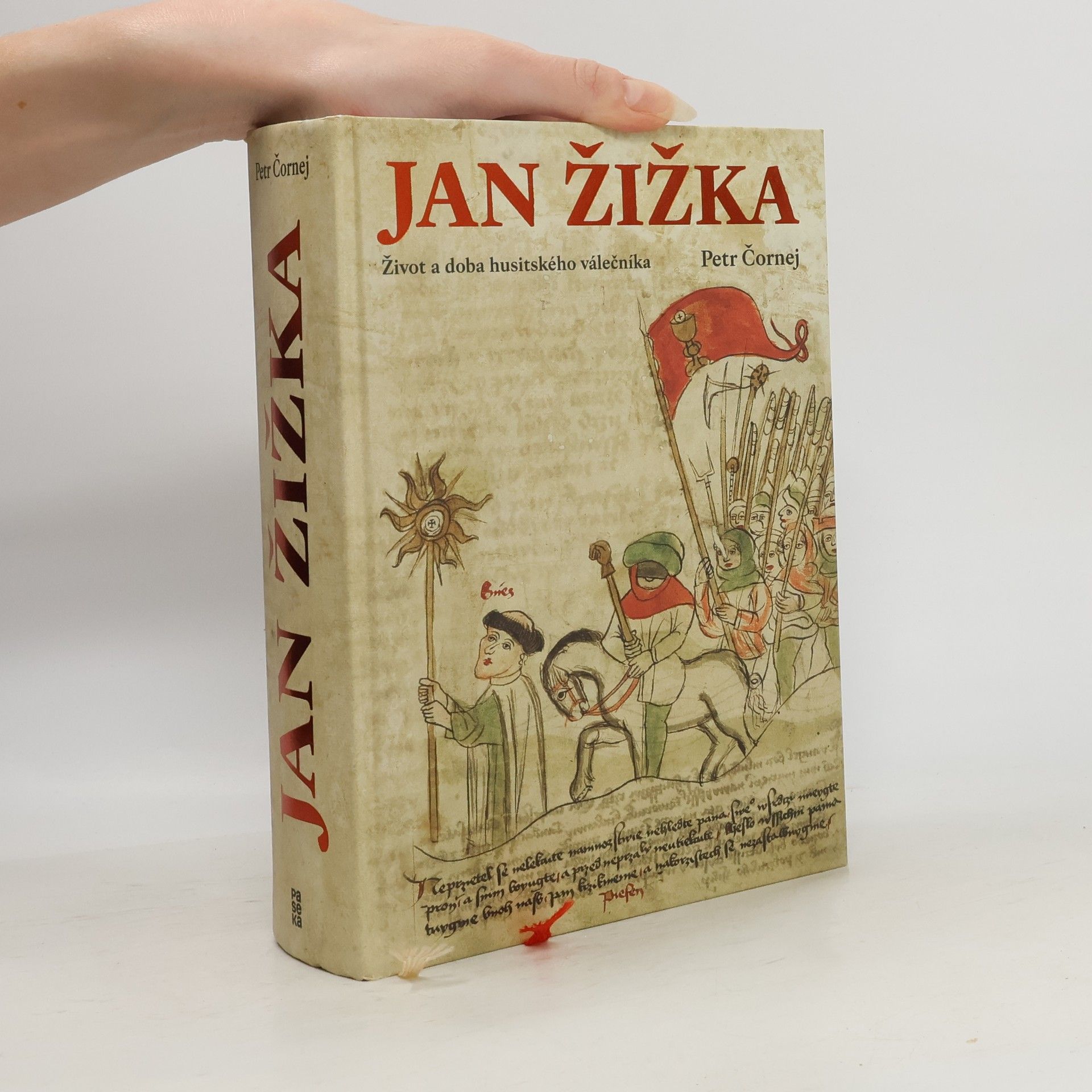 Jan Žižka. Život a doba husitského válečníka