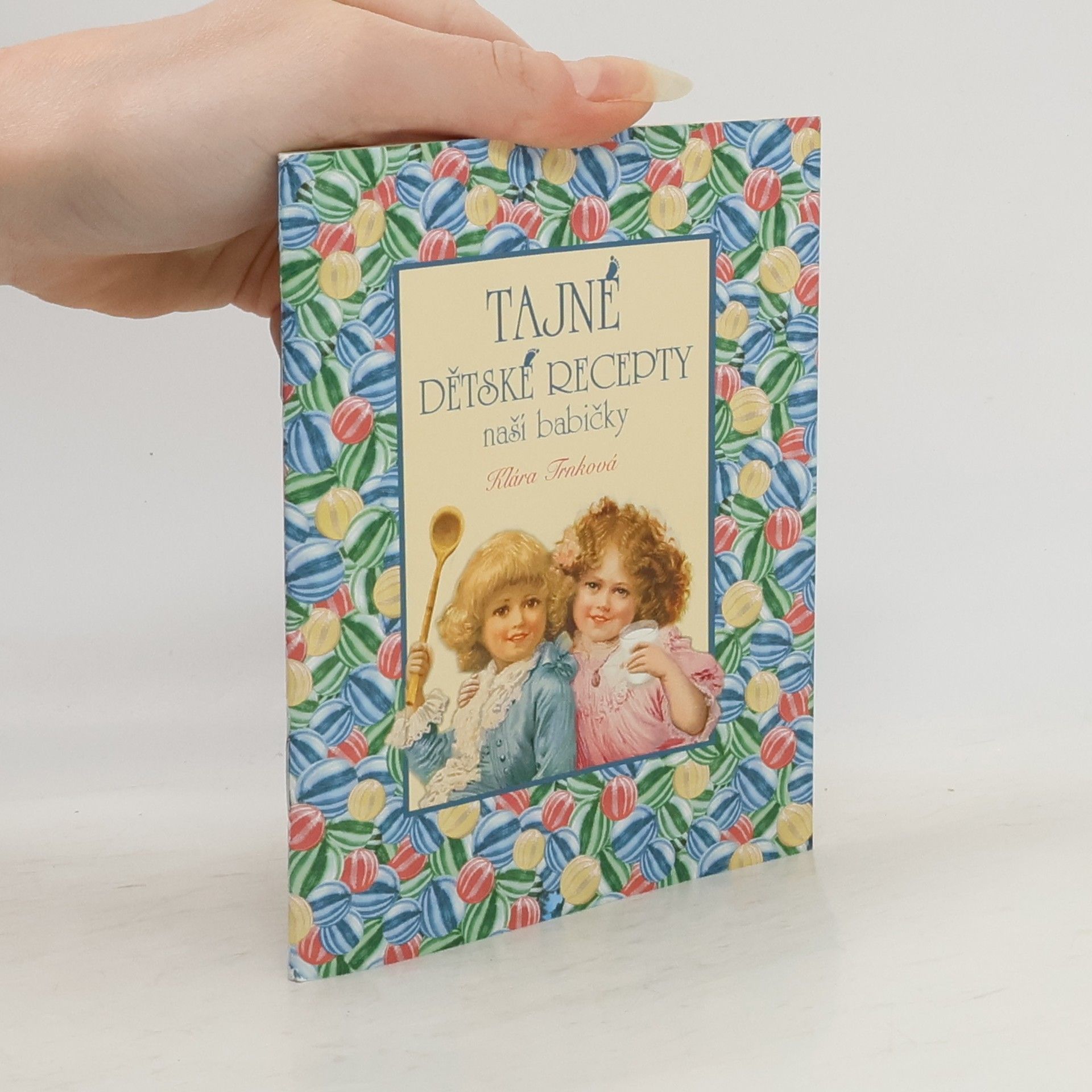 Klára Trnková Tajné dětské recepty