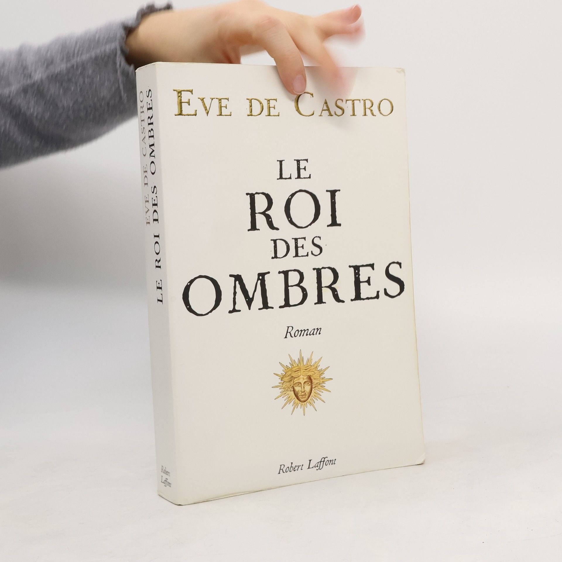 Ève de Castro Le Roi des ombres