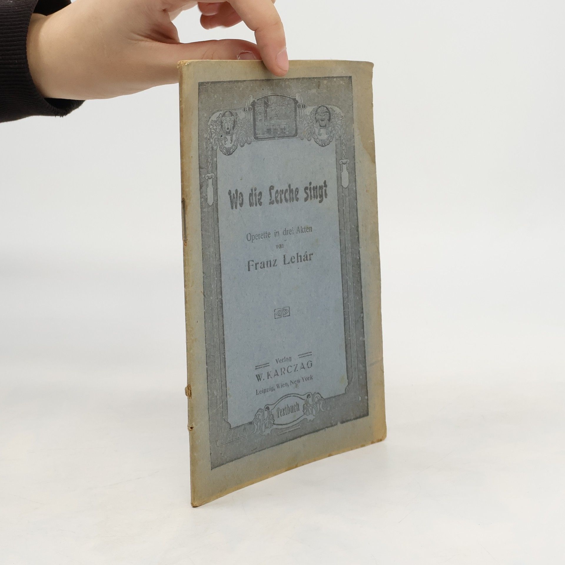Franz Lehár Wo die Lerche singt