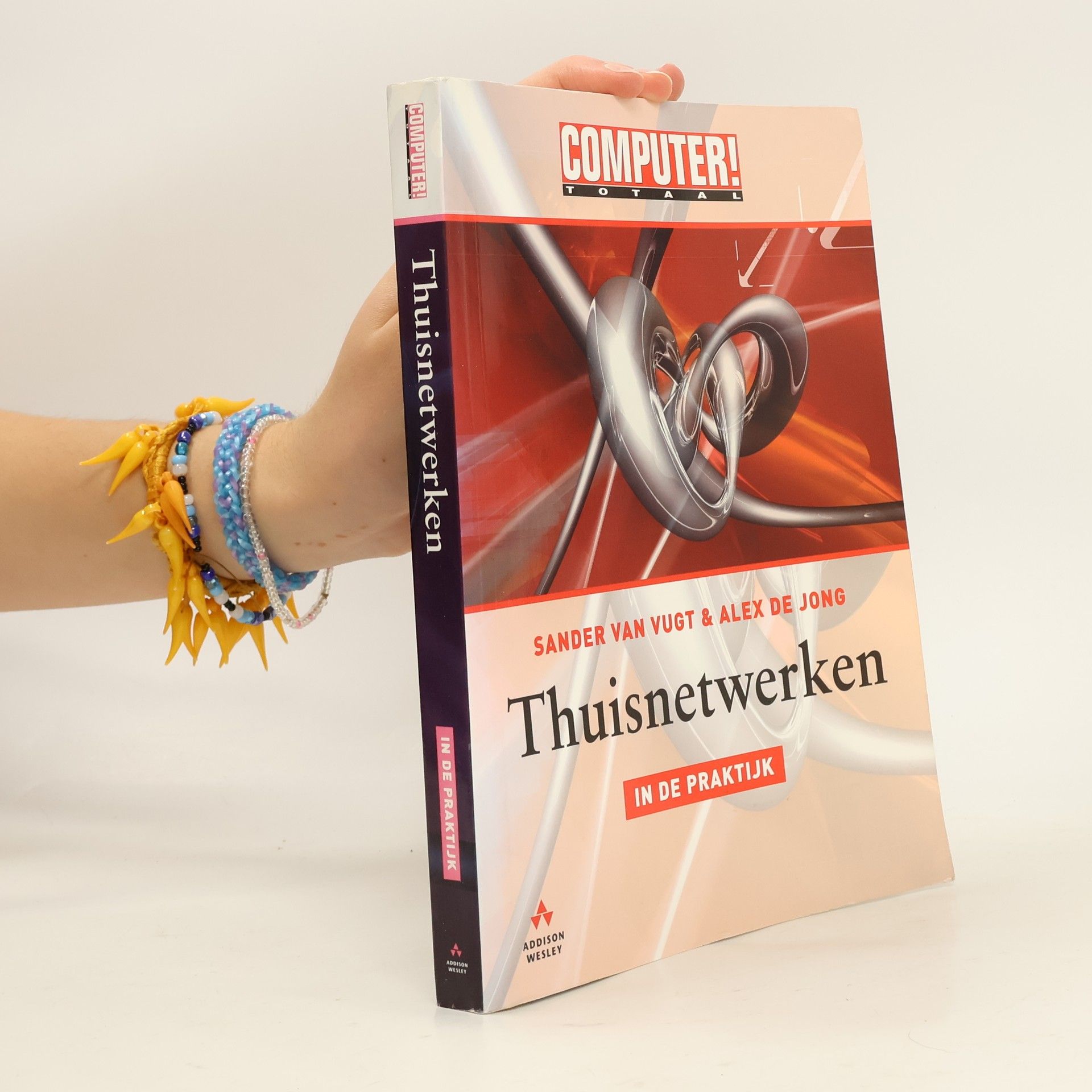 Sander van Vugt Computer! Totaal: Thuisnetwerken in de praktijk