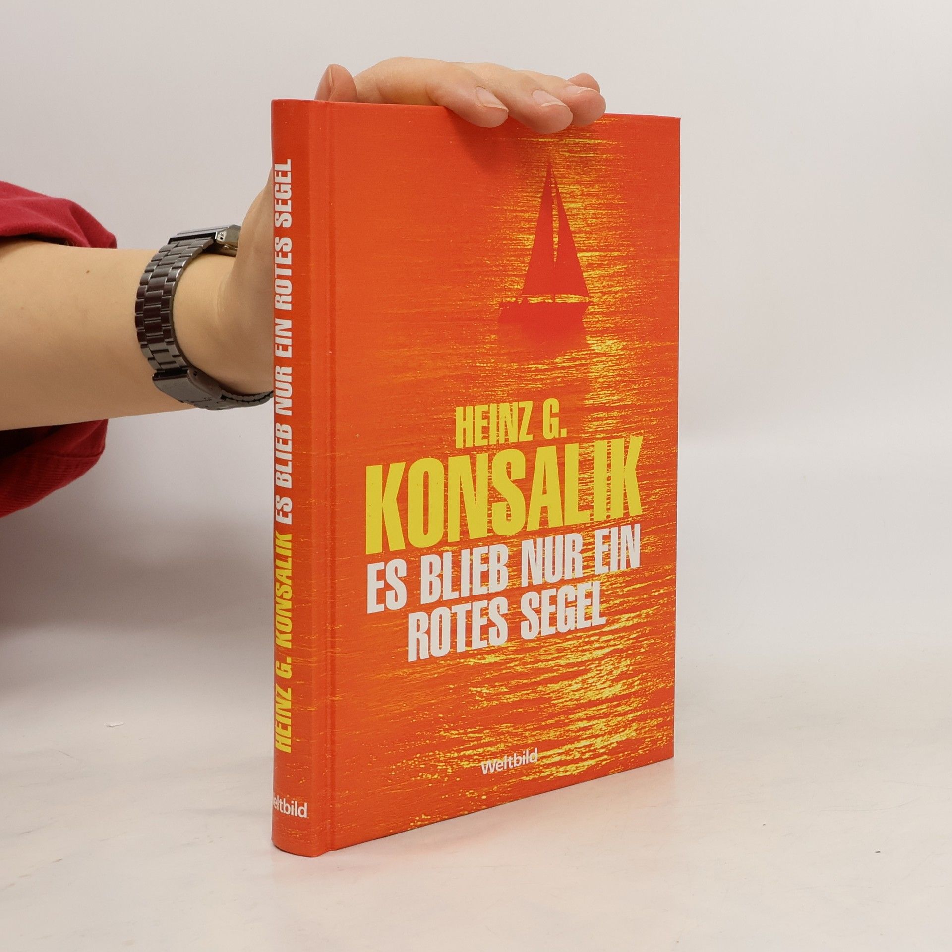 Heinz G. Konsalik Es blieb nur ein Rotes