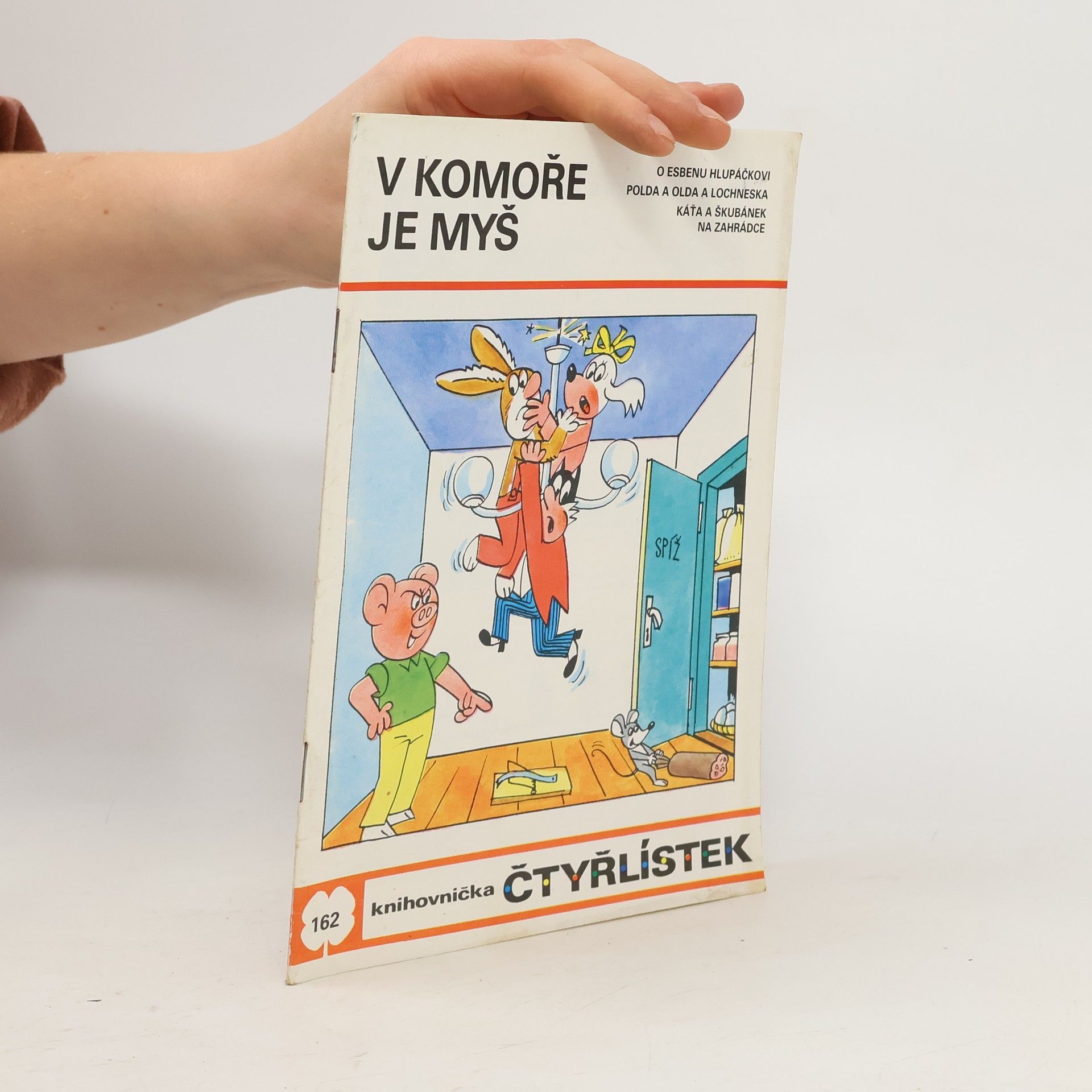 Ljuba Štíplová Čtyřlístek 162. V komoře je myš