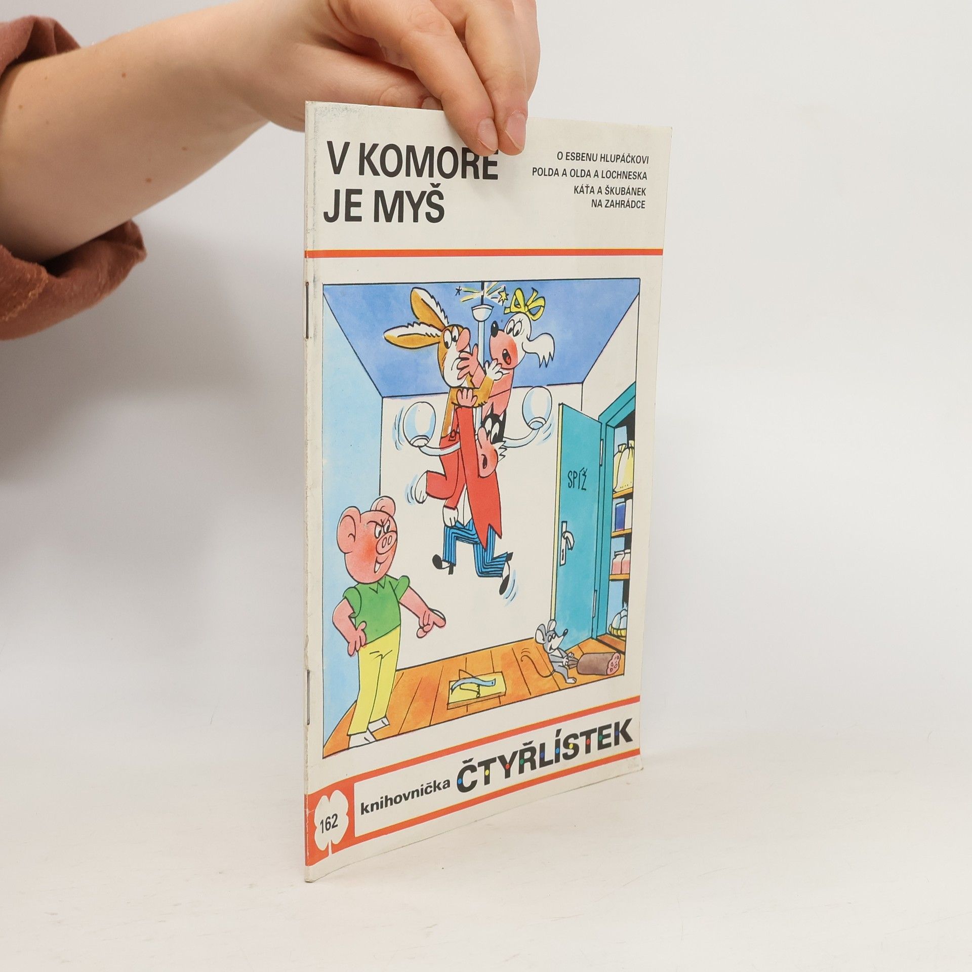 Ljuba Štíplová Čtyřlístek 162. V komoře je myš