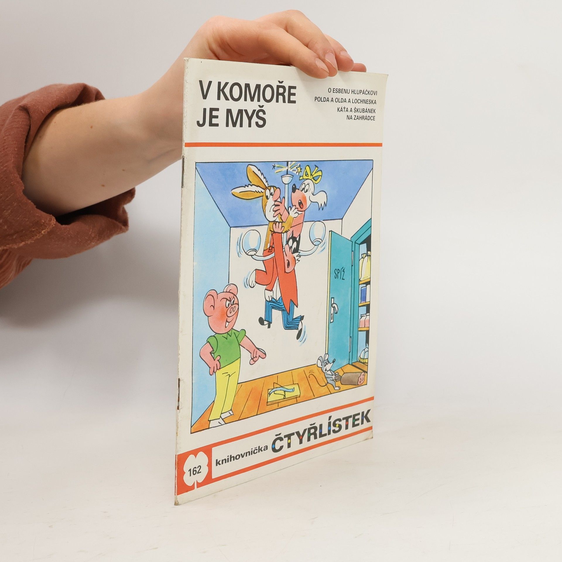 Ljuba Štíplová Čtyřlístek 162. V komoře je myš