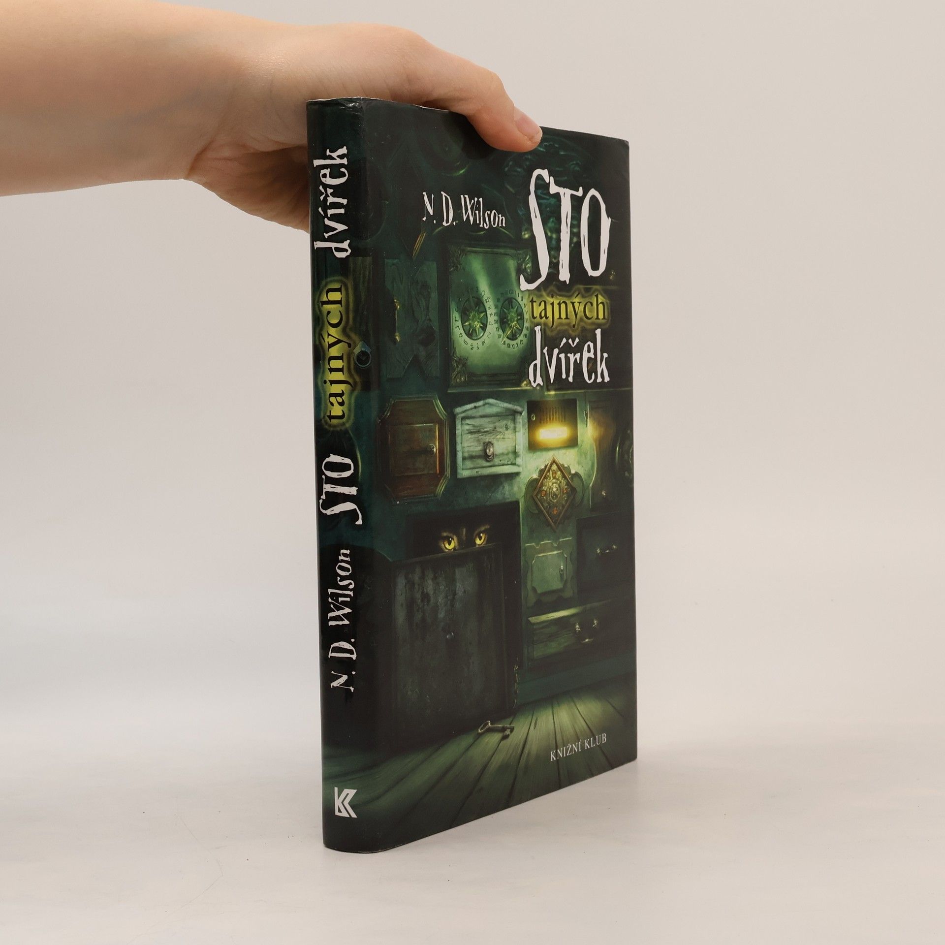 N. D. Wilson Sto tajných dvířek