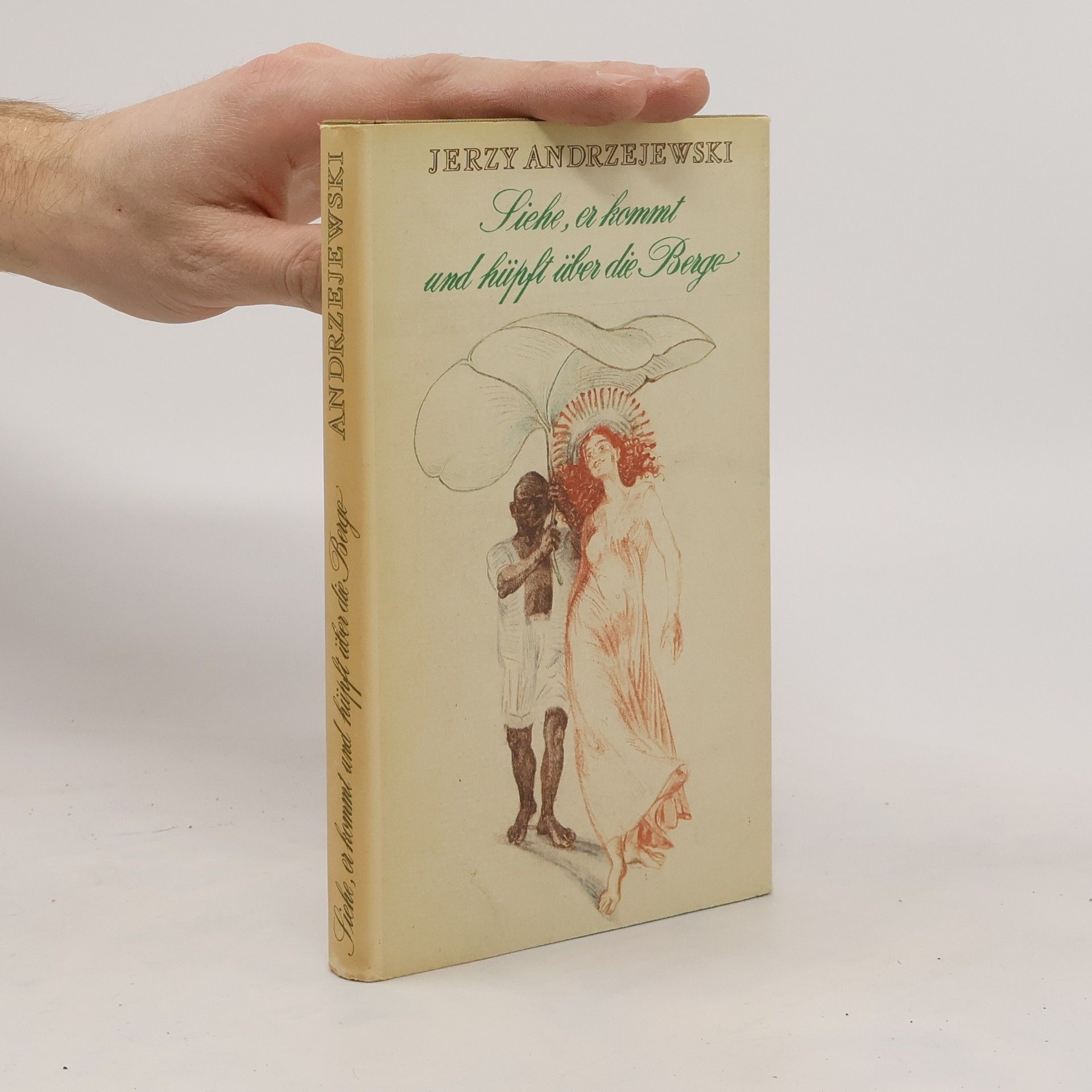 Jerzy Andrezejewski Liebe, er kommt und hüpft über die Berge