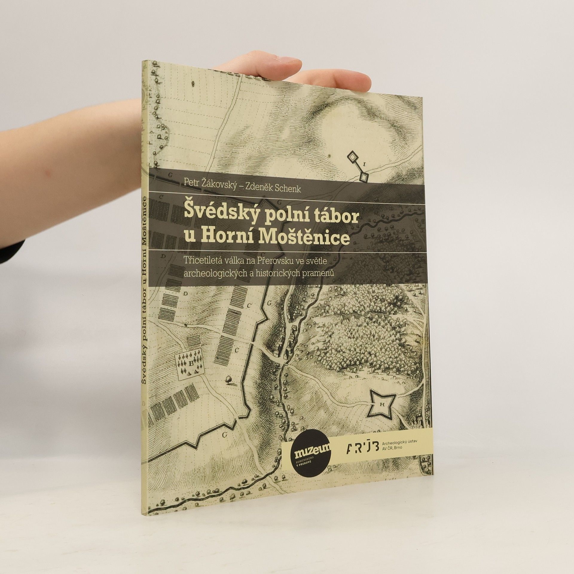 Petr Žákovský Švédský polní tábor u Horní Moštěnice
