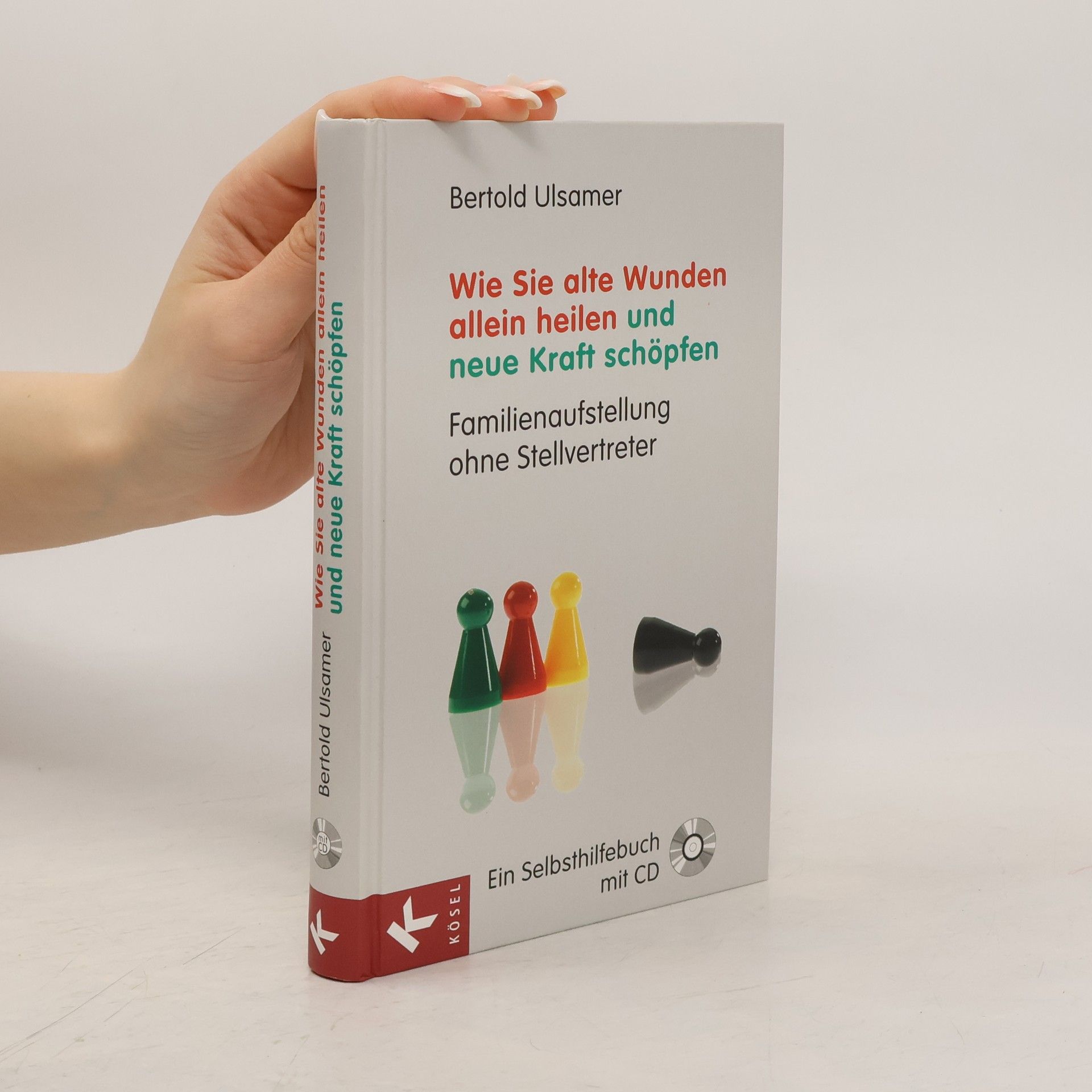 Wie Sie alte Wunden allein heilen und neue Kraft schöpfen