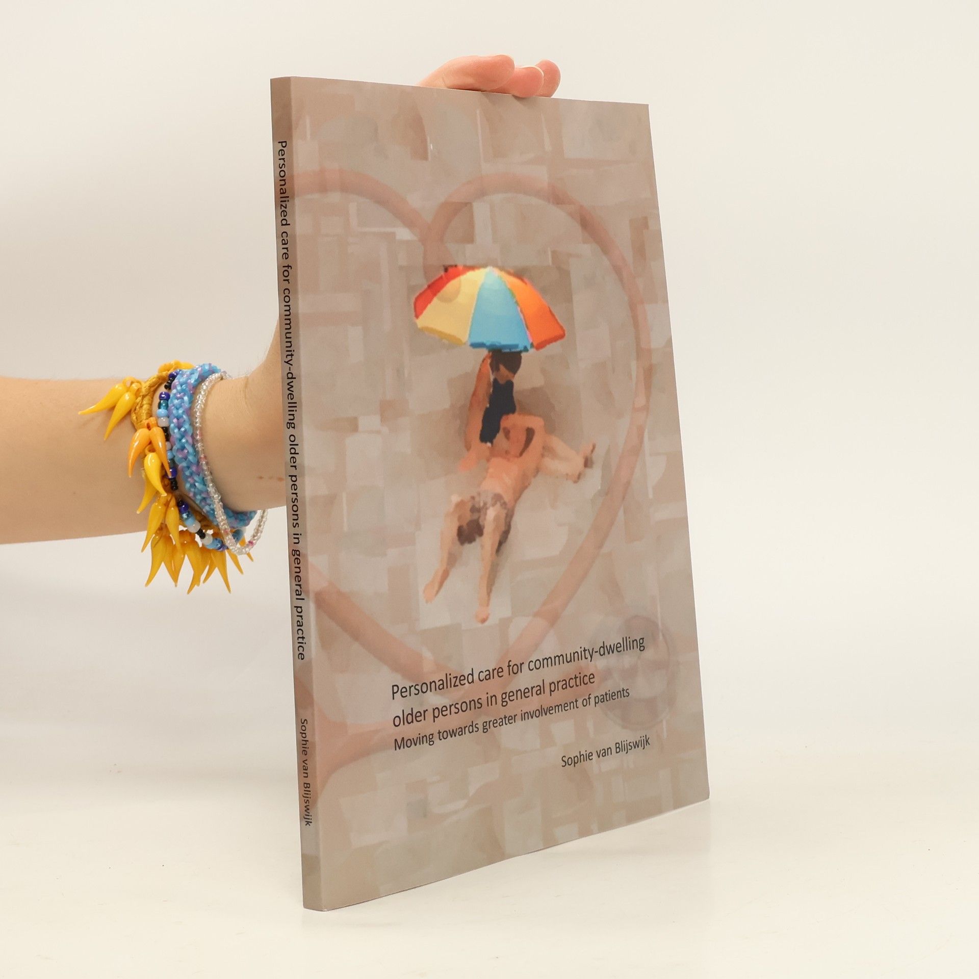 Sophie van Blijswijk Personalized Care for Community-Dwelling Older Persons in General Practice