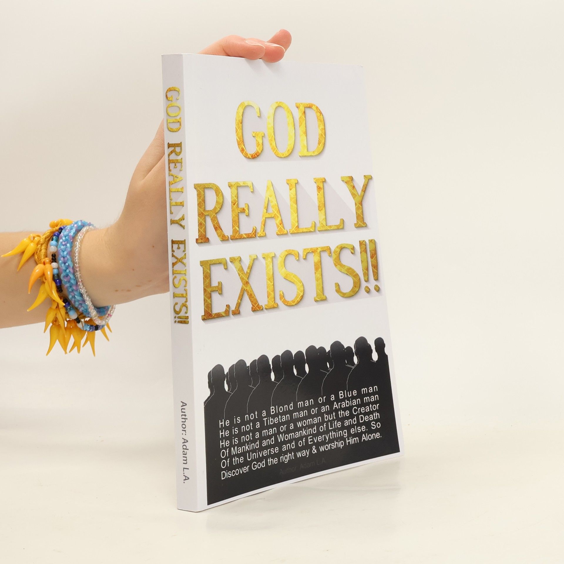 Adam L.A. God Really Exists!!