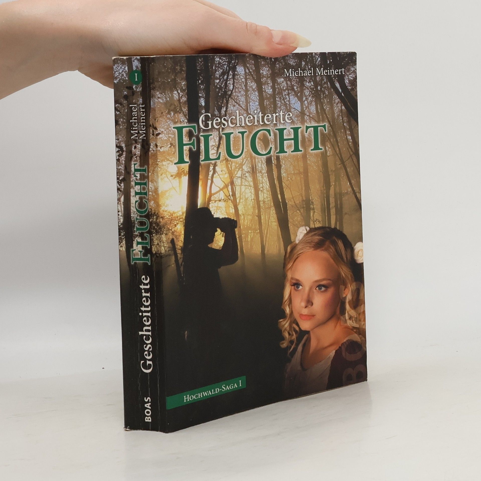 Michael Meinert Hochwald-Saga: Gescheiterte Flucht