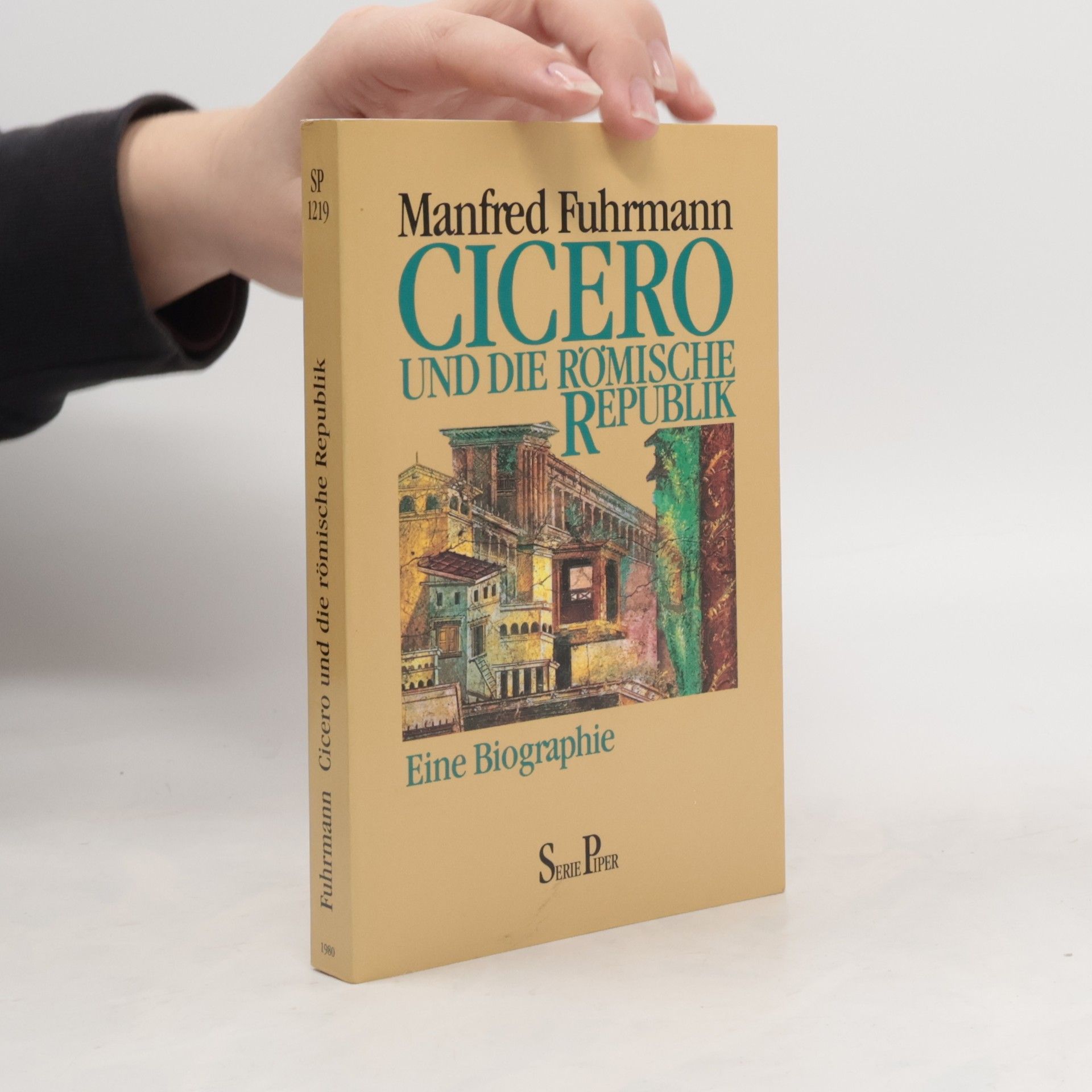 Manfred Fuhrmann Cicero und die römische Republik