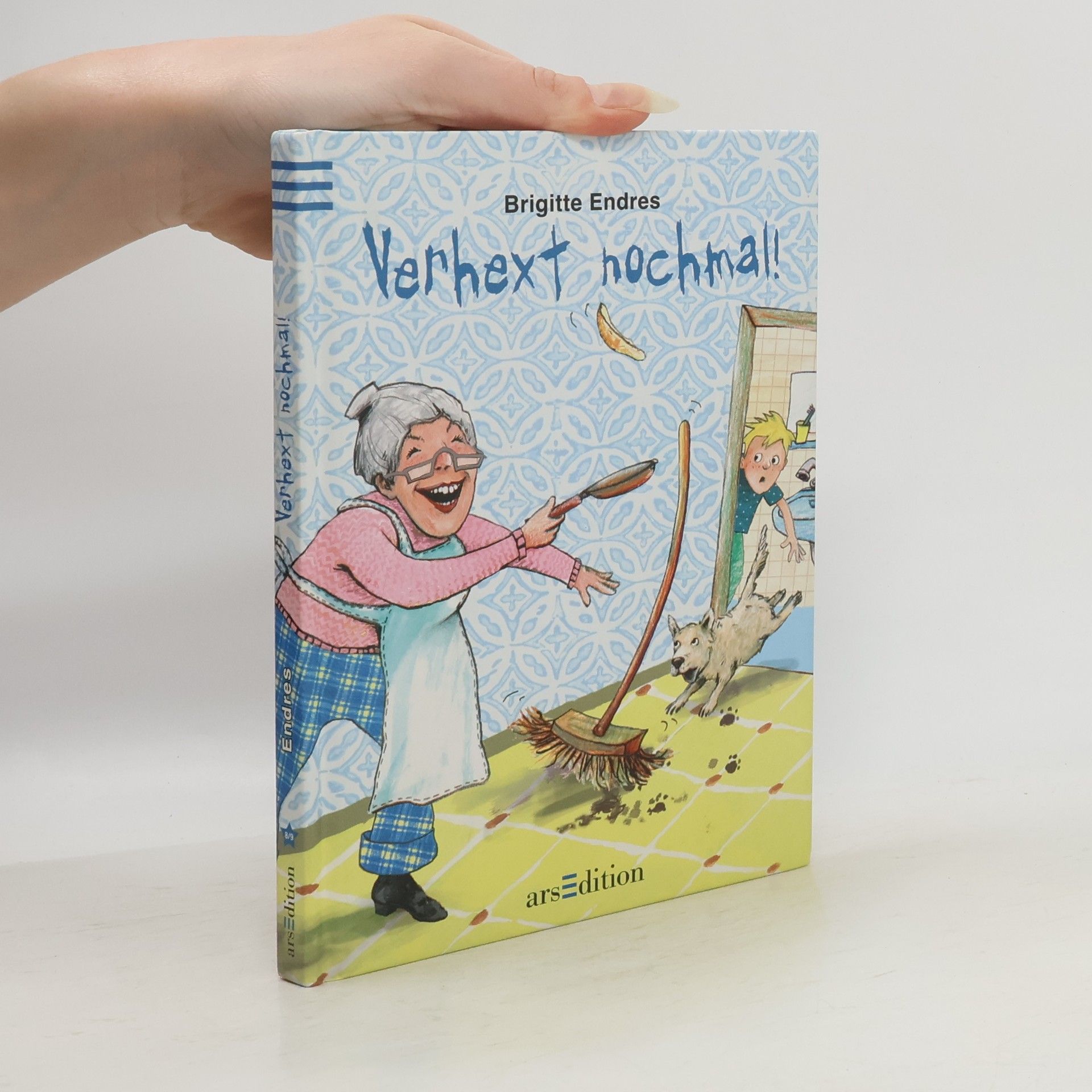 Brigitte Endres Verhext noch mal!