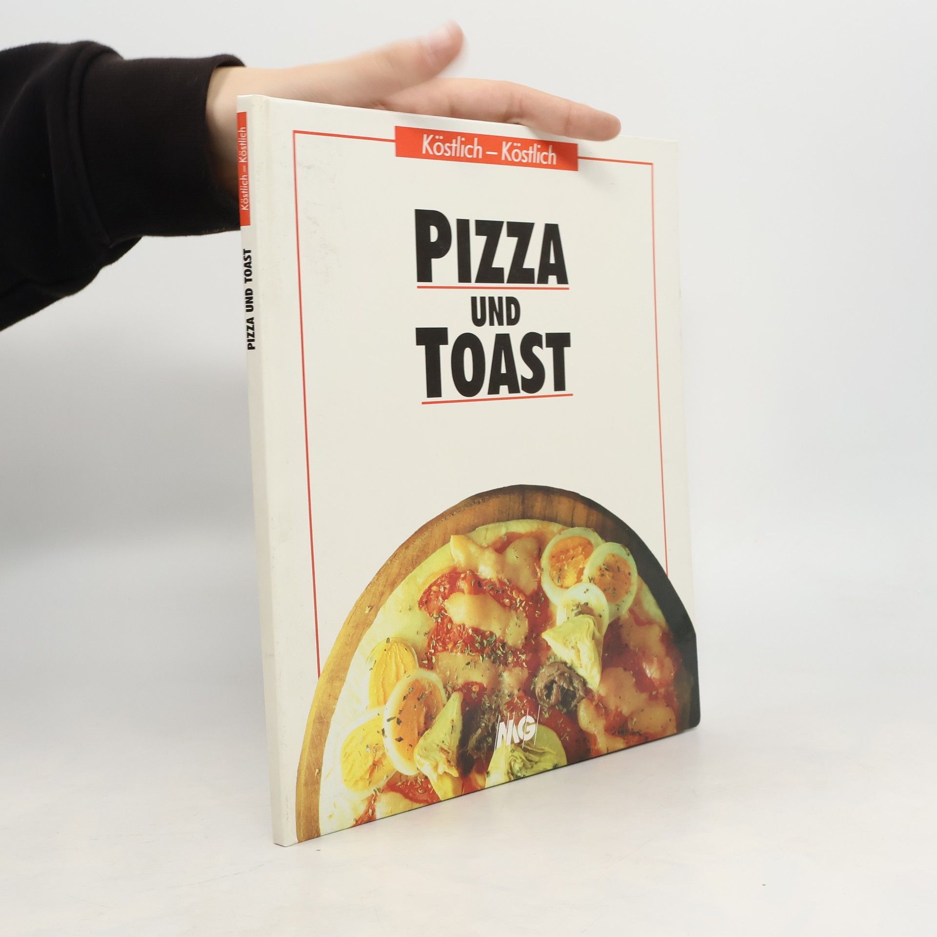 Various authors Pizza und Toast