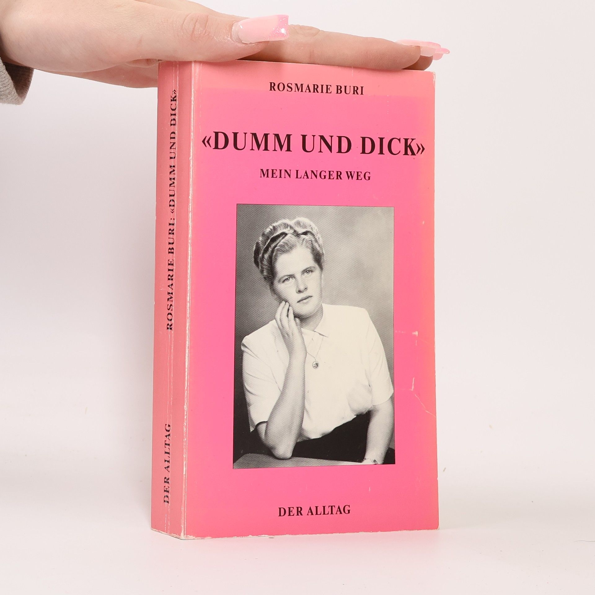 Rosmarie Buri "Dumm und dick"