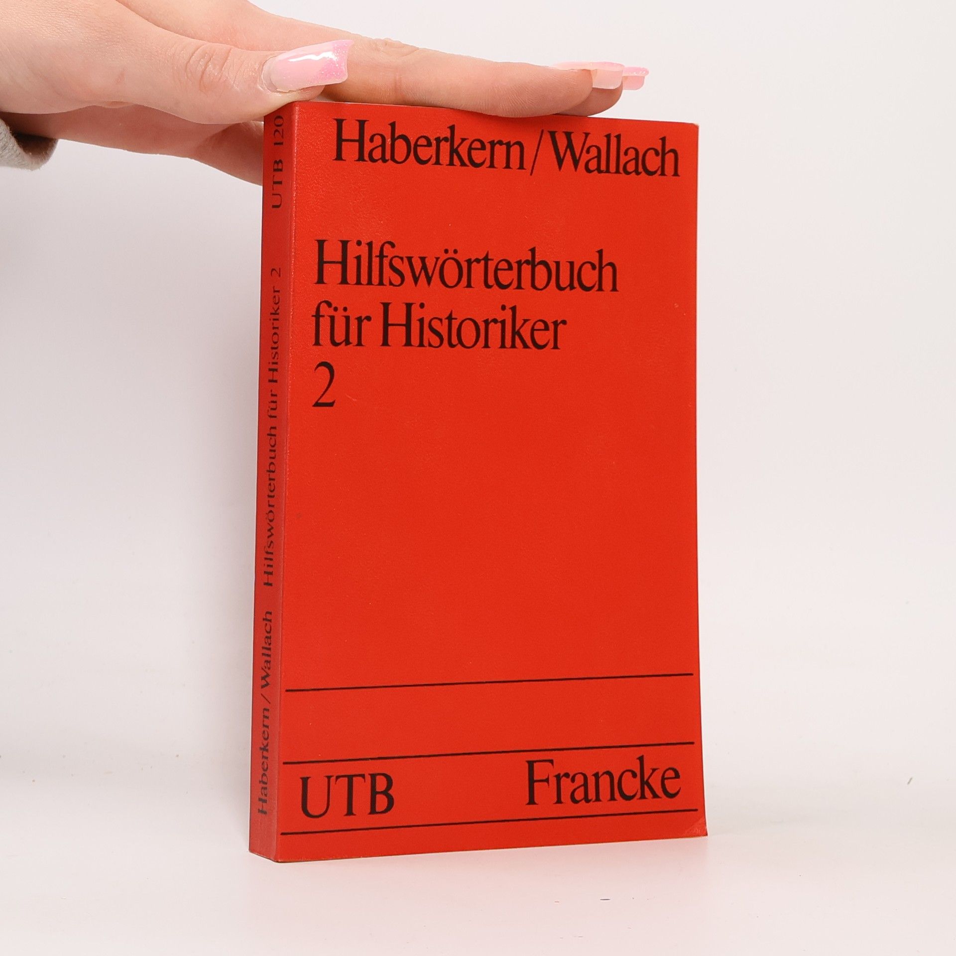 Collectif d'auteurs Hilfswörterbuch für Historiker 2