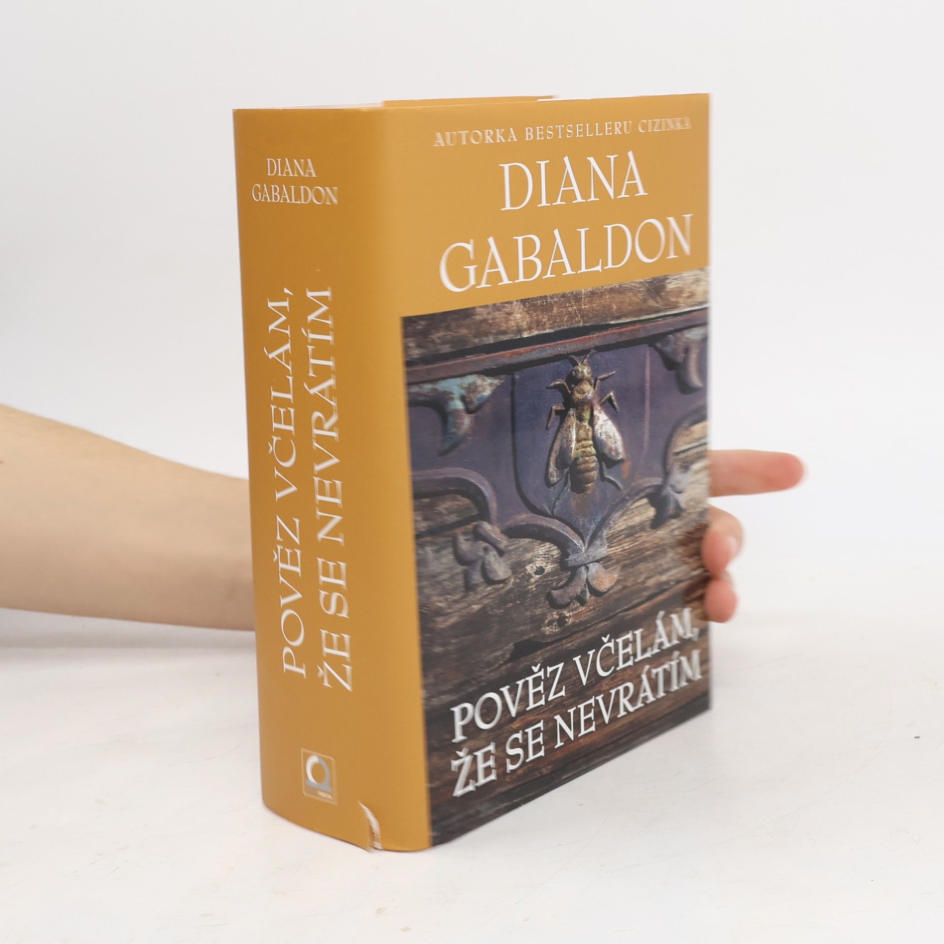 Diana Gabaldon Pověz včelám, že se nevrátím