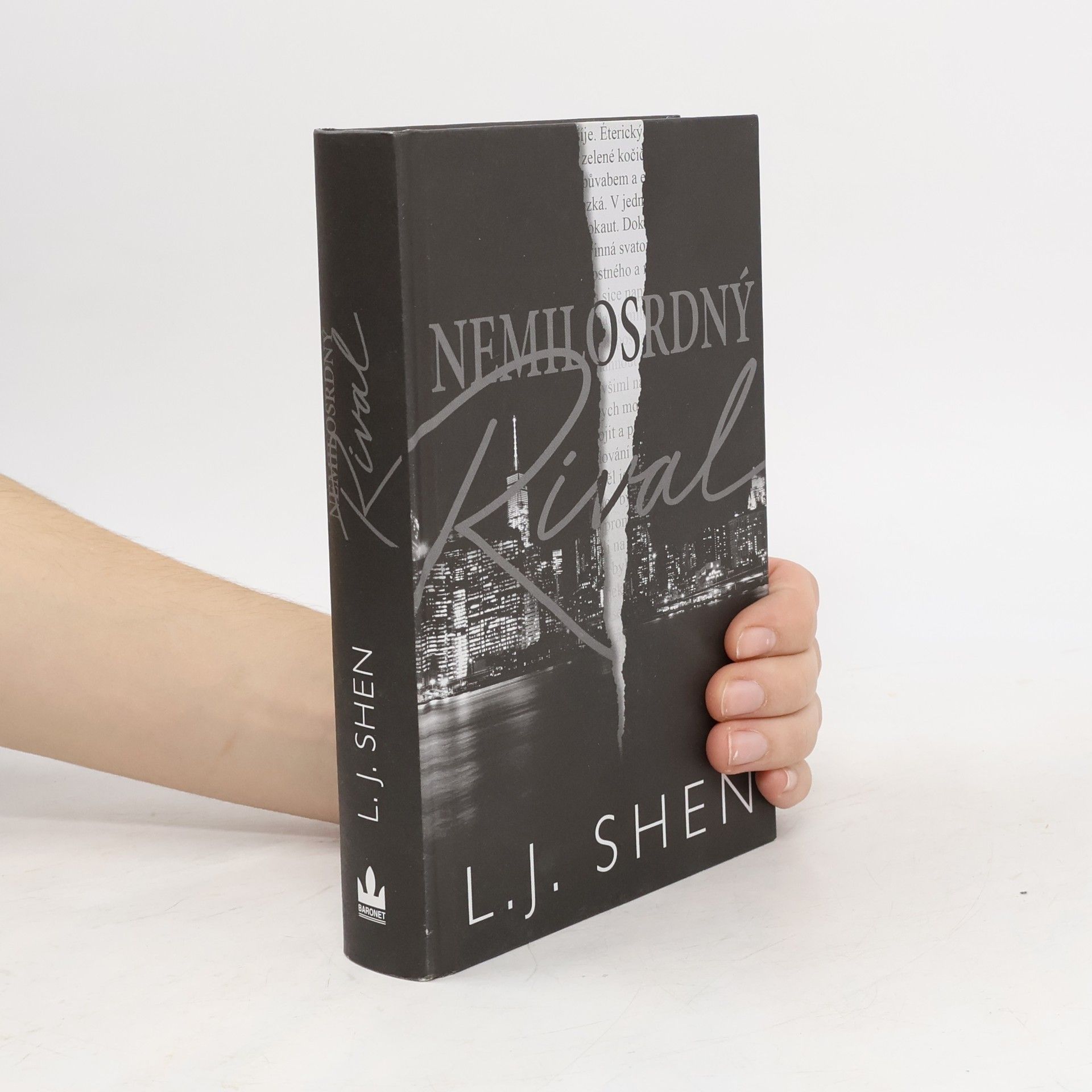 L. J. Shen Nemilosrdný rival