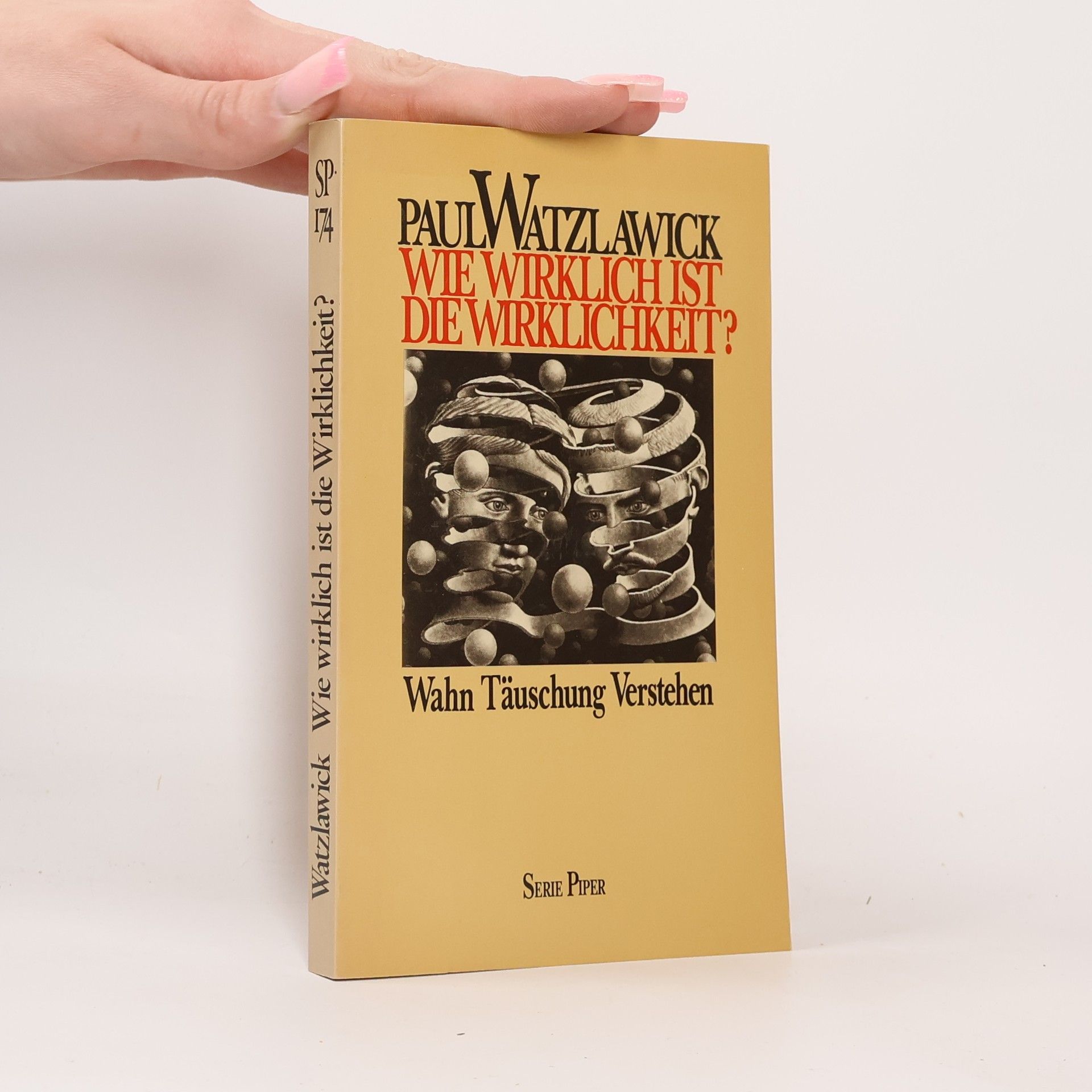 Paul Watzlawick Wie wirklich ist die Wirklichkeit?