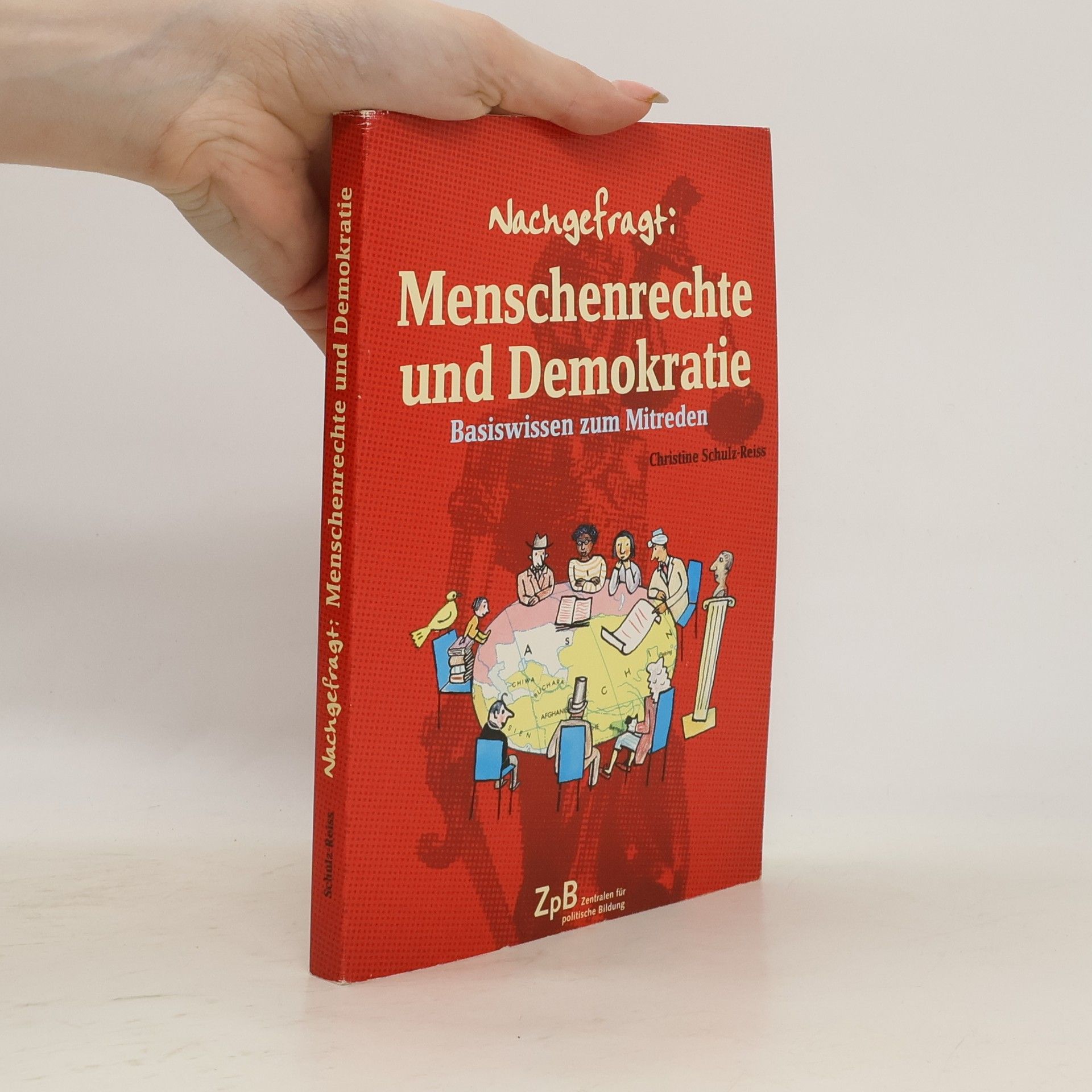 Christine Schulz-Reiss Nachgefragt. Menschenrechte und Demokratie