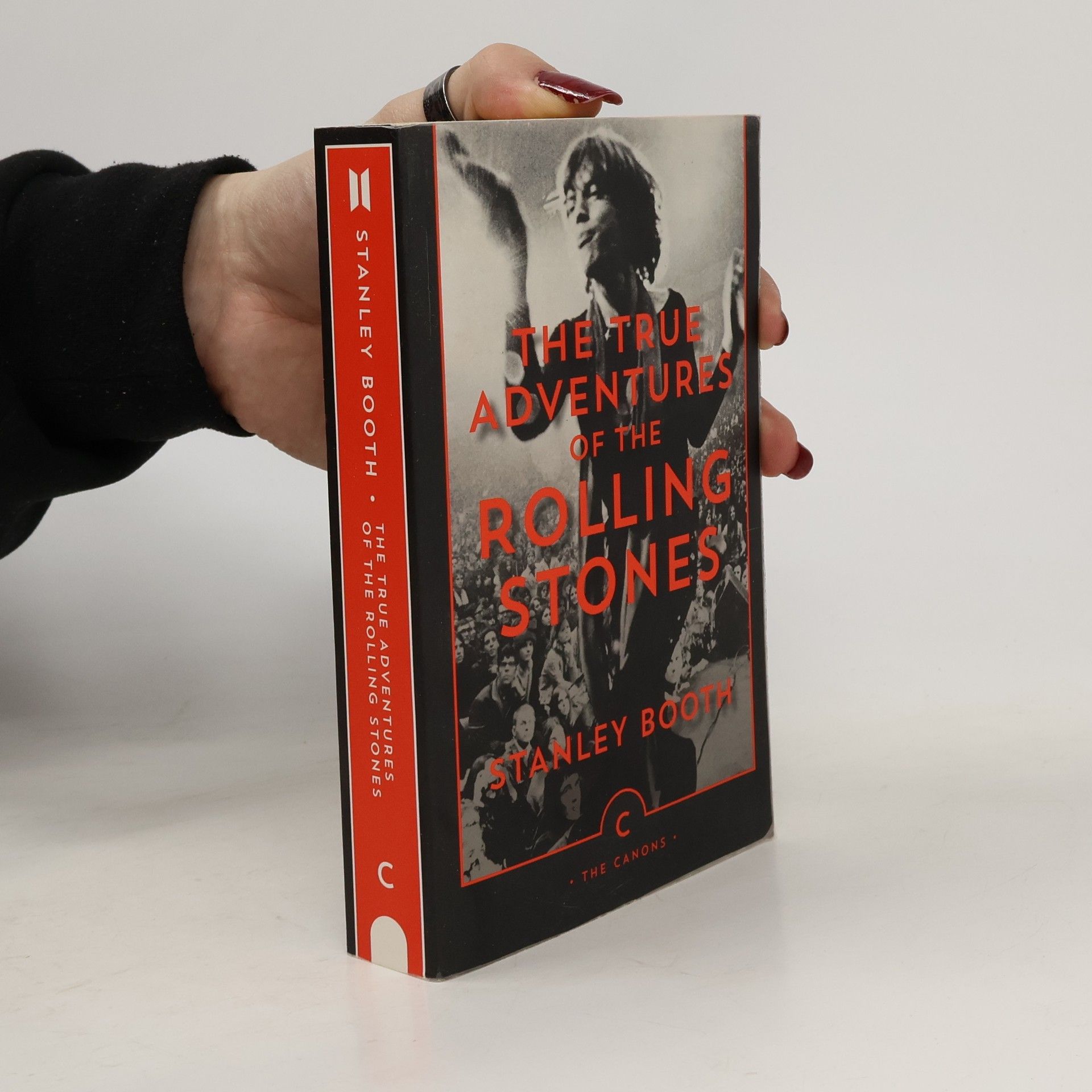Stanley Booth The True Adventures of the Rolling Stones
