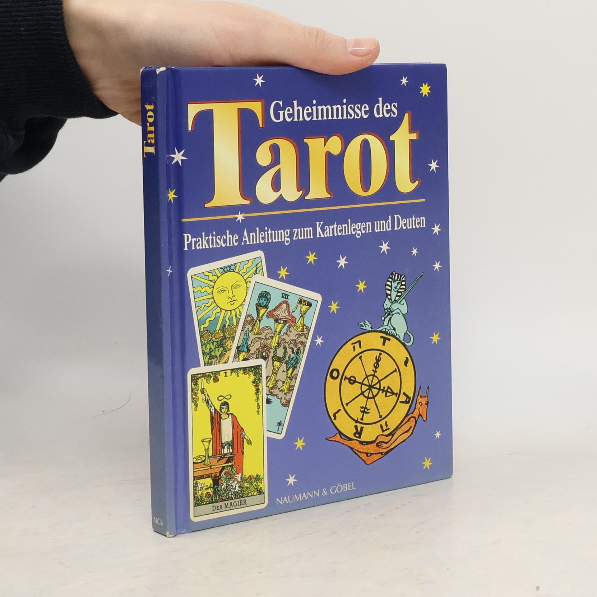 Autorenkollektiv Geheimnisse des Tarot: Praktische Anleitung zum Kartenlegen und Deuten