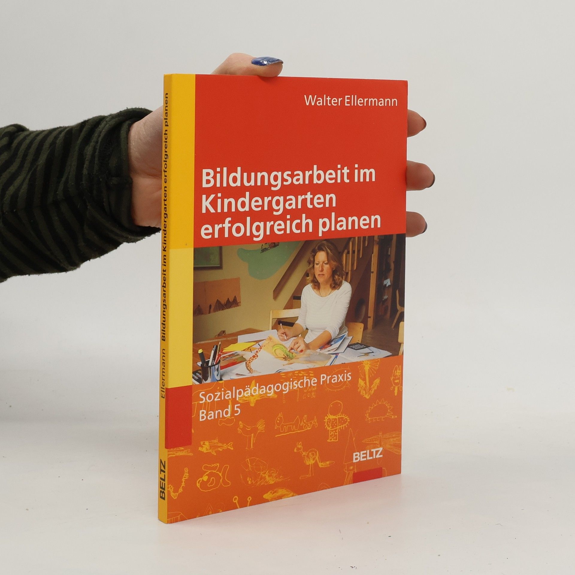 Walter Ellermann Bildungsarbeit im Kindergarten erfolgreich planen