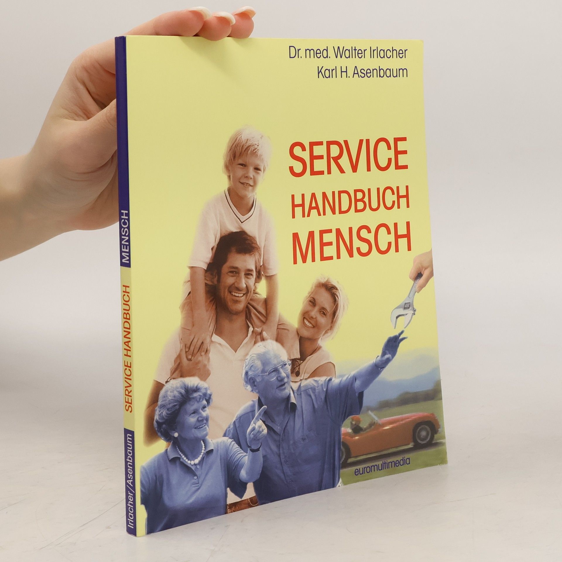 Walter Irlacher Service Handbuch Mensch