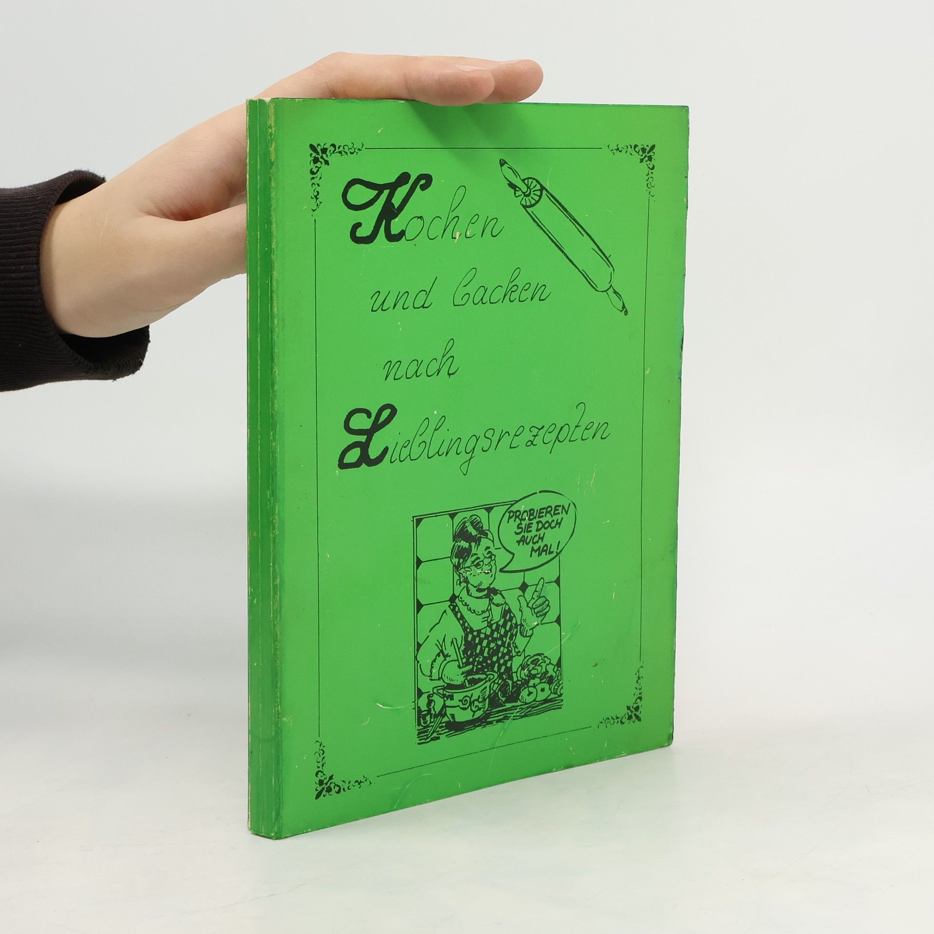 Ida Reichhart Kochen und backen nach Lieblingsrezepten