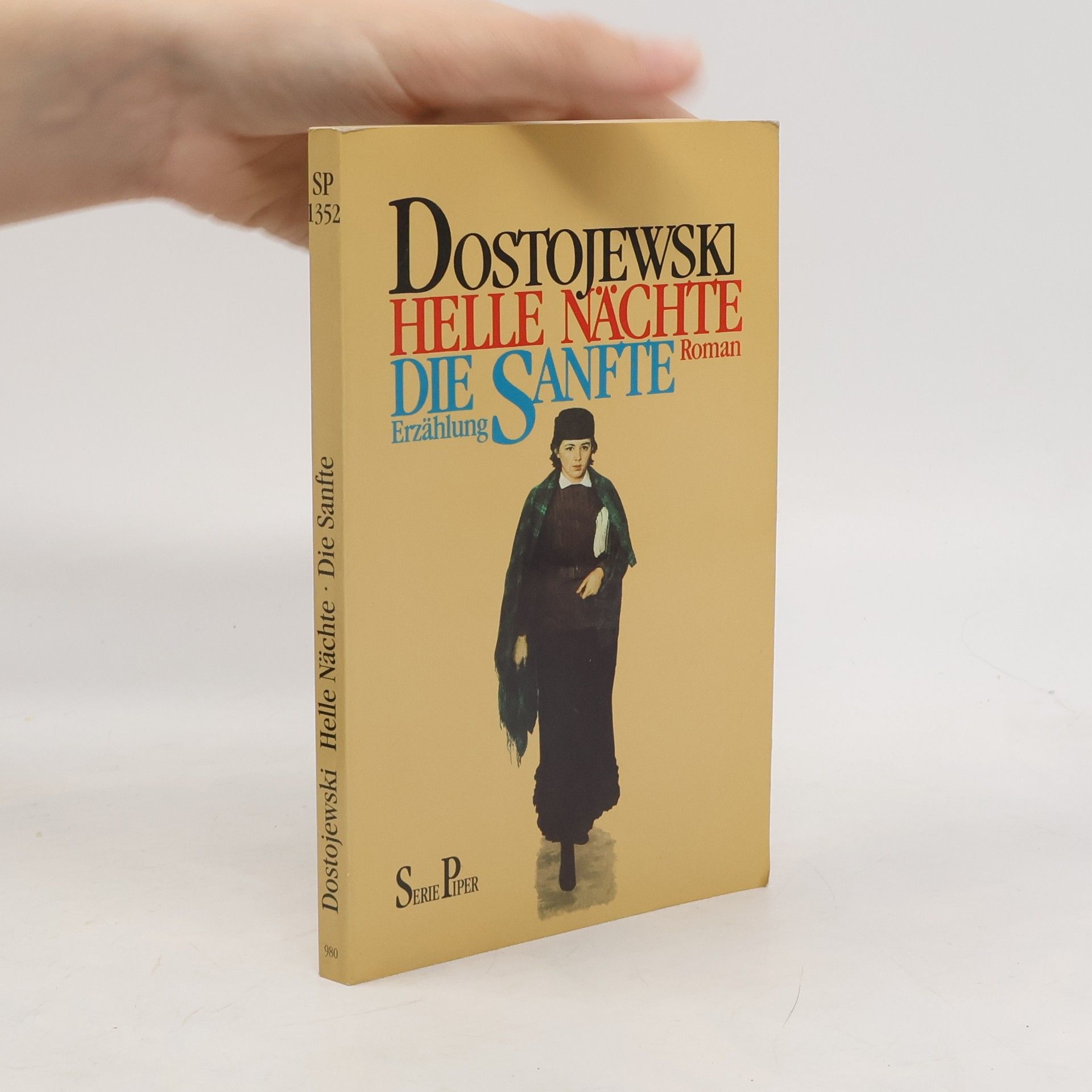 Fjodor Michajlovič Dostojevskij Helle Nächte, Die Sanfte. Roman; Erzählung