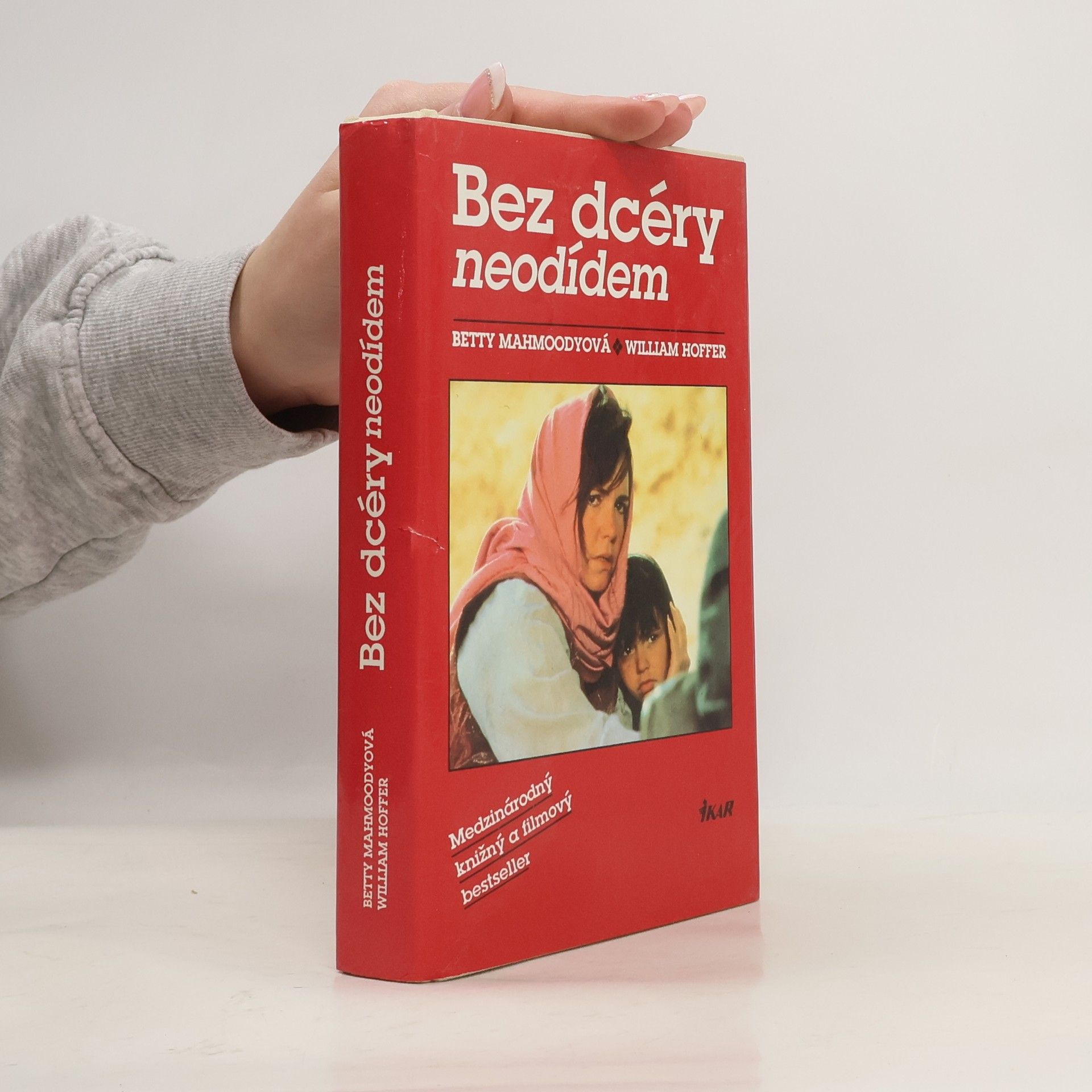 Betty Mahmoody Bez dcéry neodídem