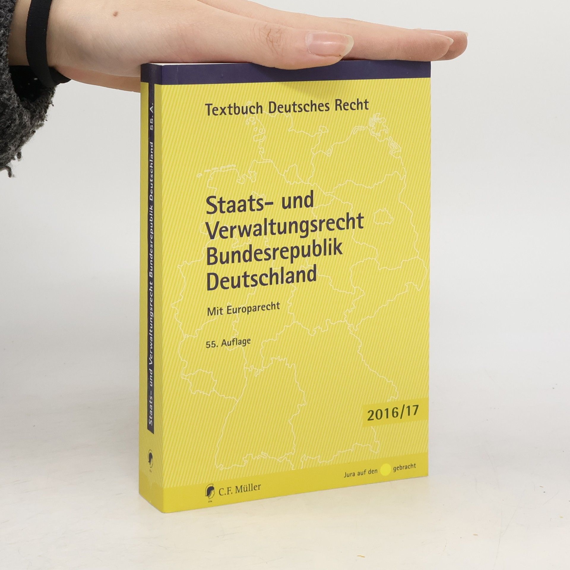 Paul Kirchhof Textbuch Deutsches Recht - 55: Staats- und Verwaltungsrecht Bundesrepublik Deutschland