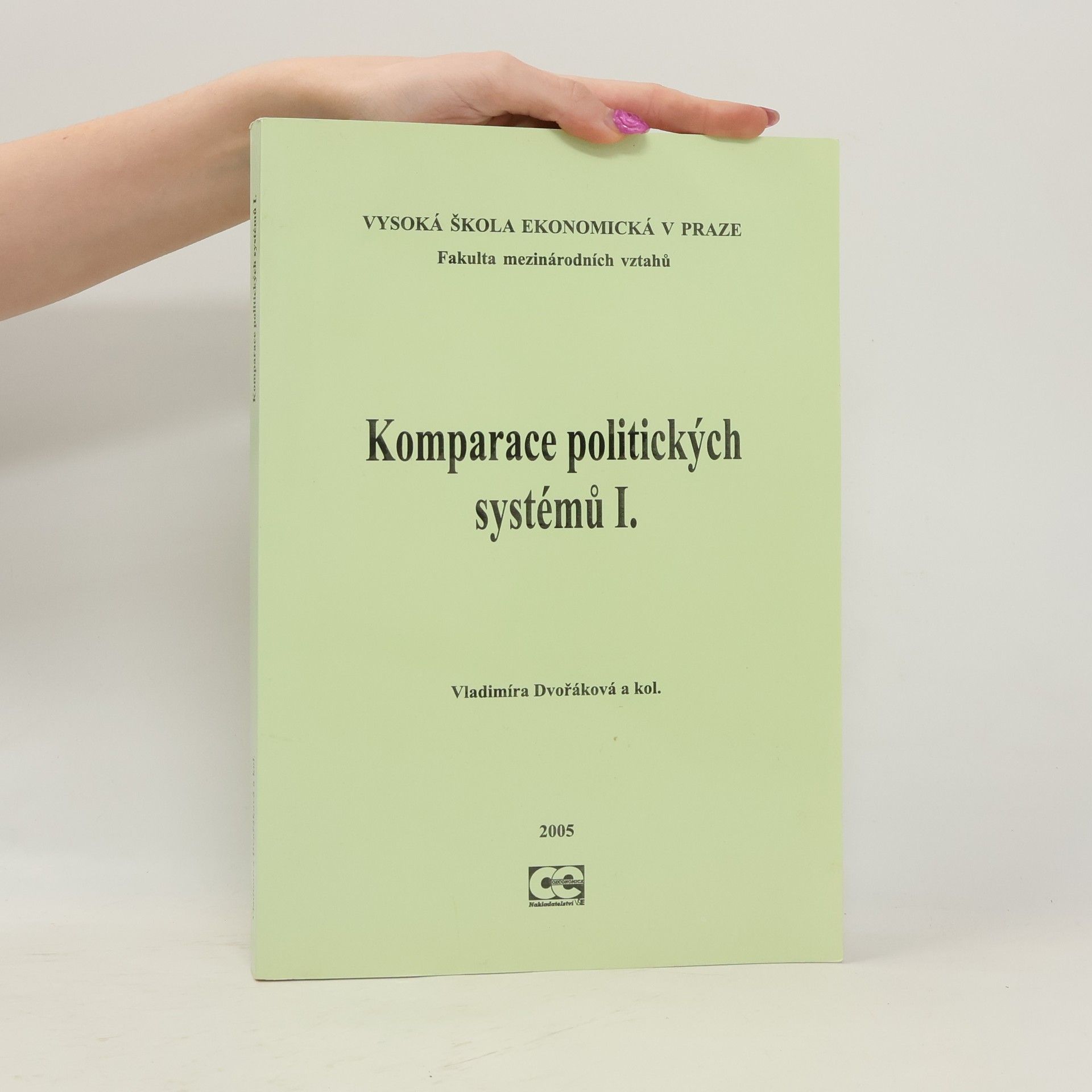 Vladimíra Dvořáková Komparace politických systémů. 1