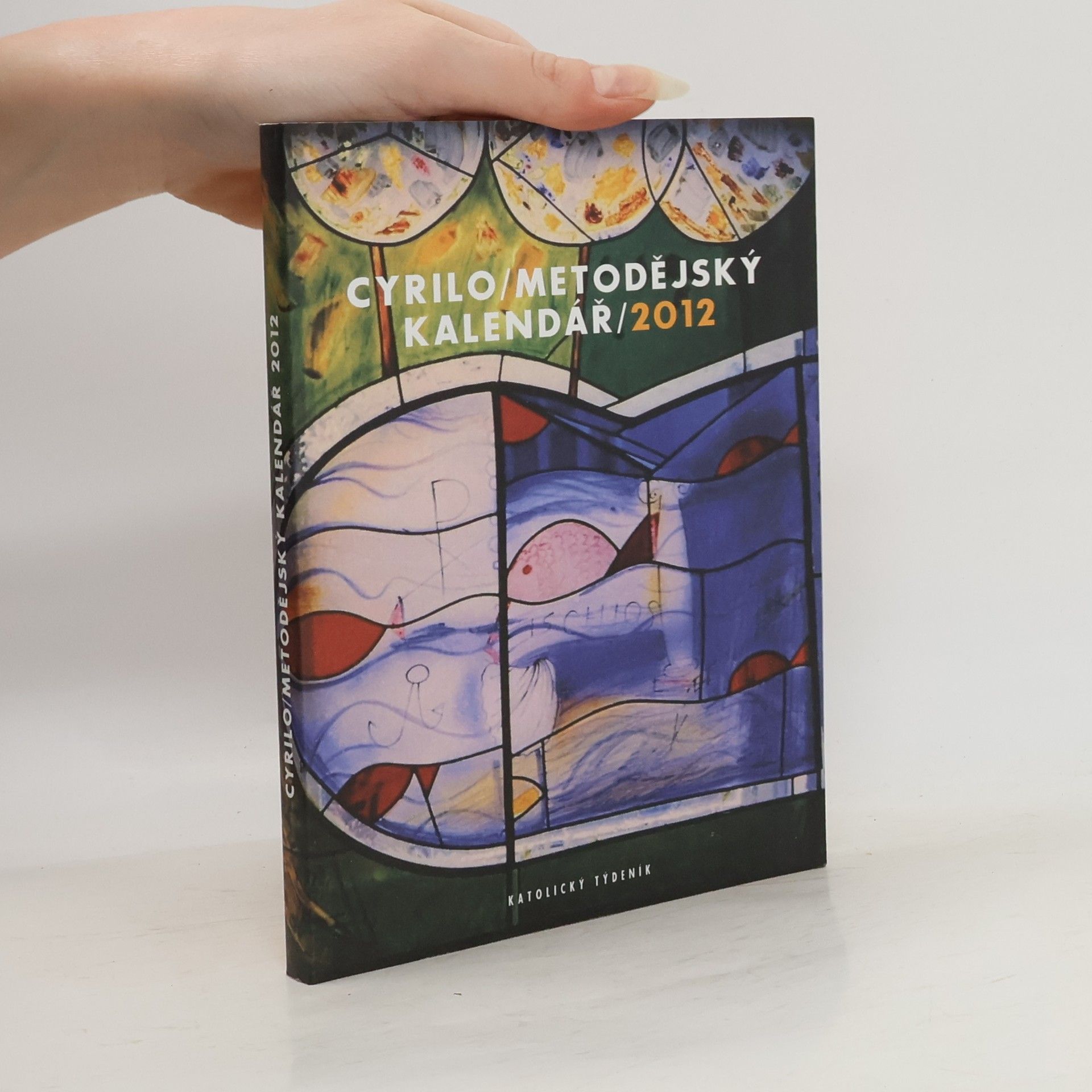 Jan Paulas Cyrilometodějský kalendář 2012