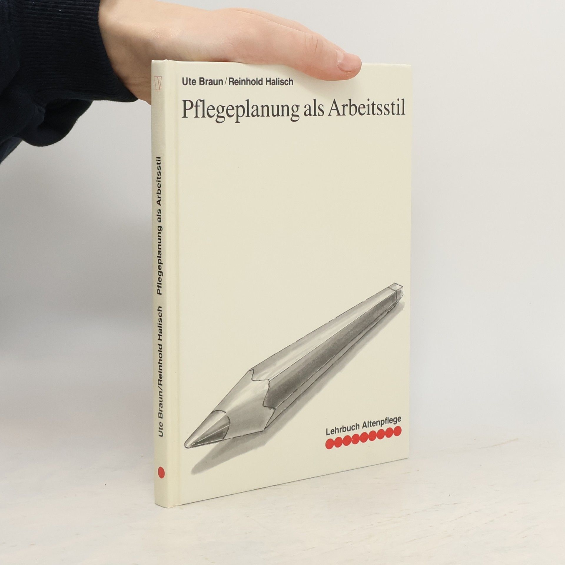 Ute Braun Pflegeplanung als Arbeitsstil