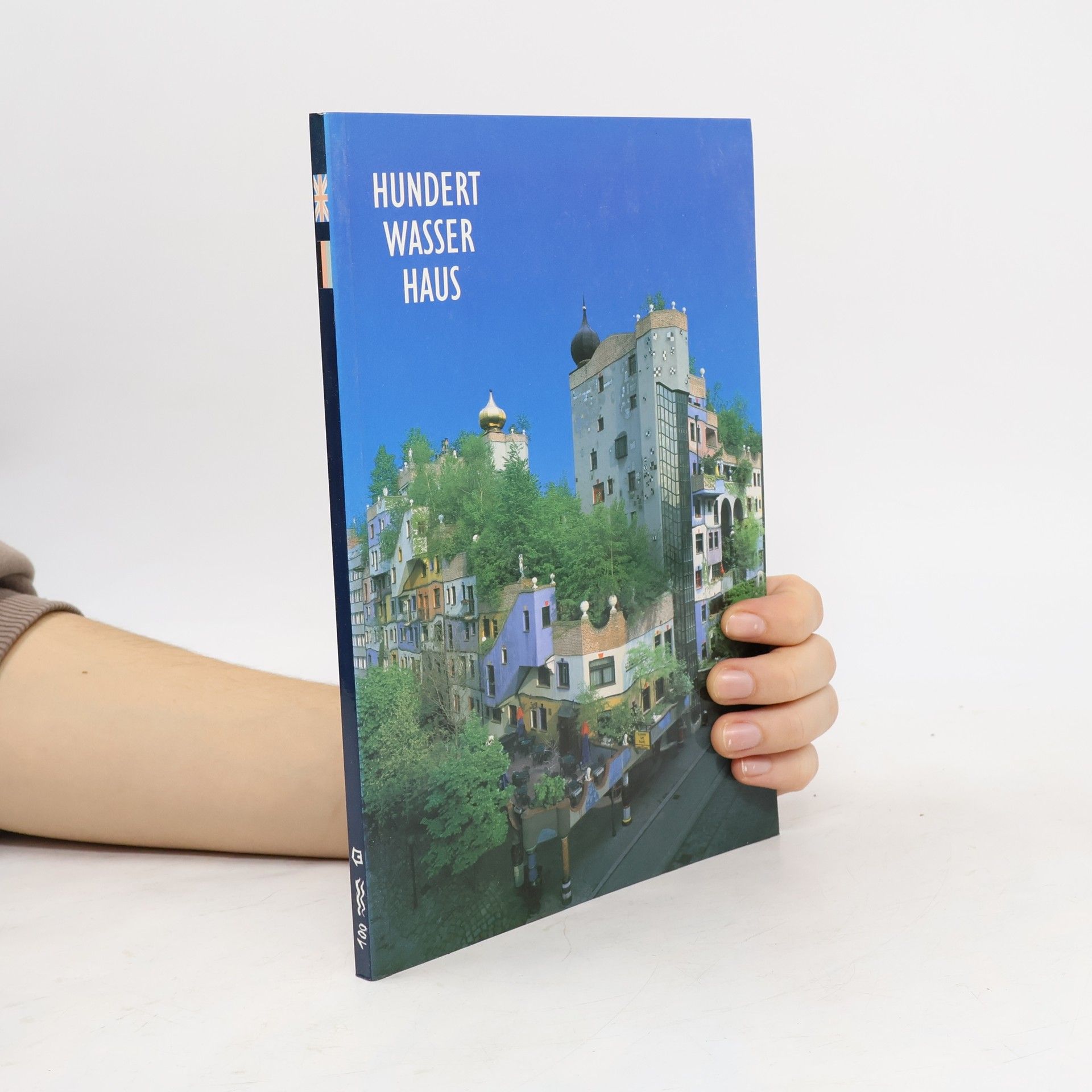 AA.VV. Hundertwasserhaus: Wien