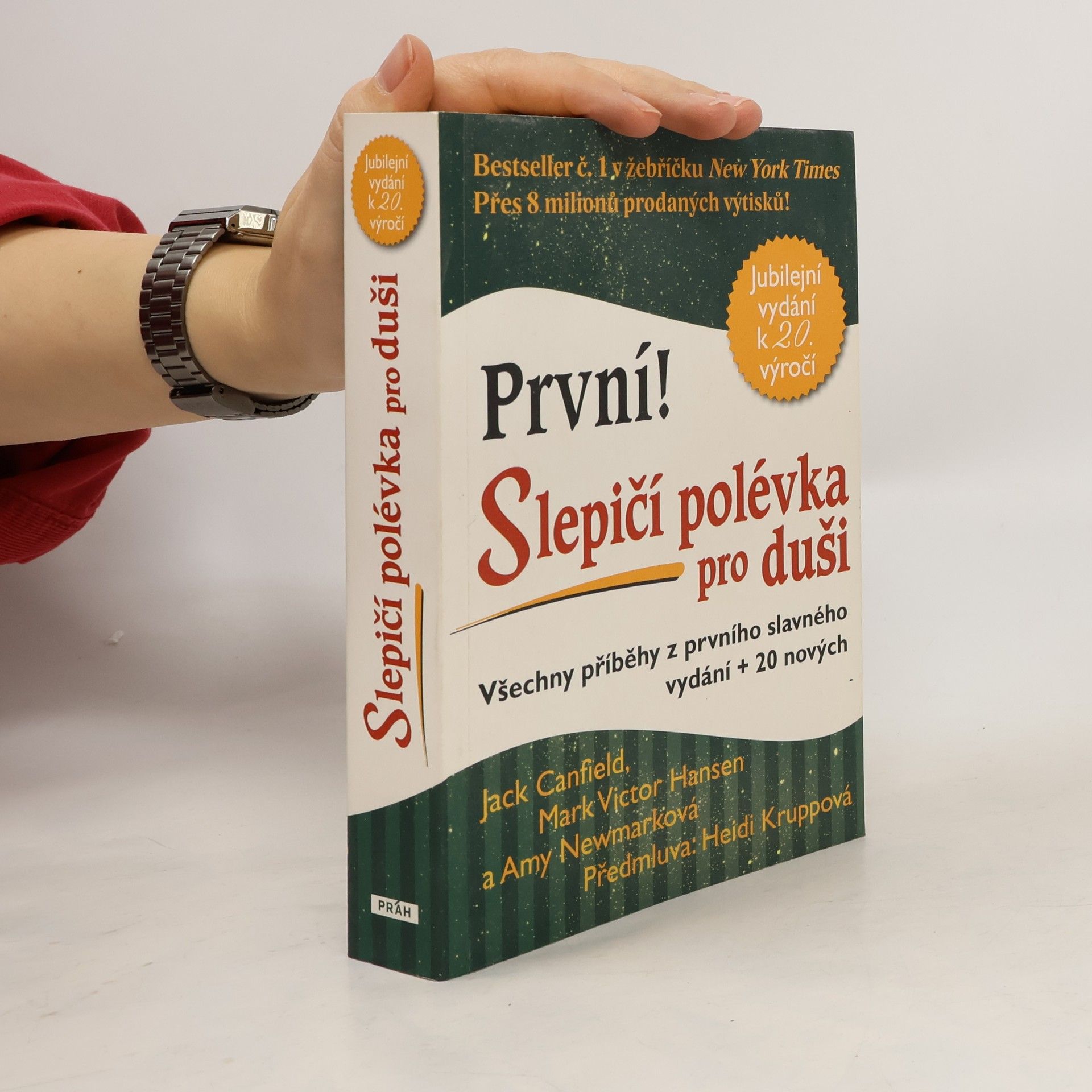 Jack Canfield Slepičí polévka pro duši