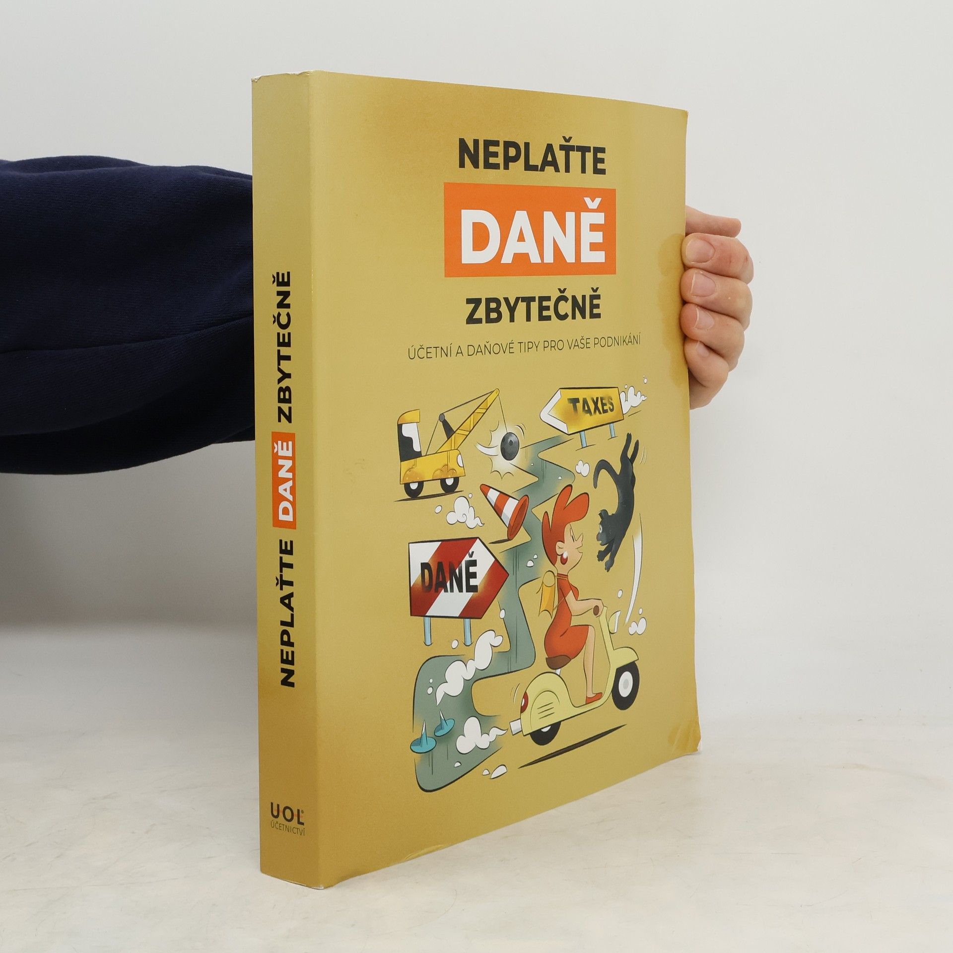 Autores varios Neplaťte daně zbytečně!